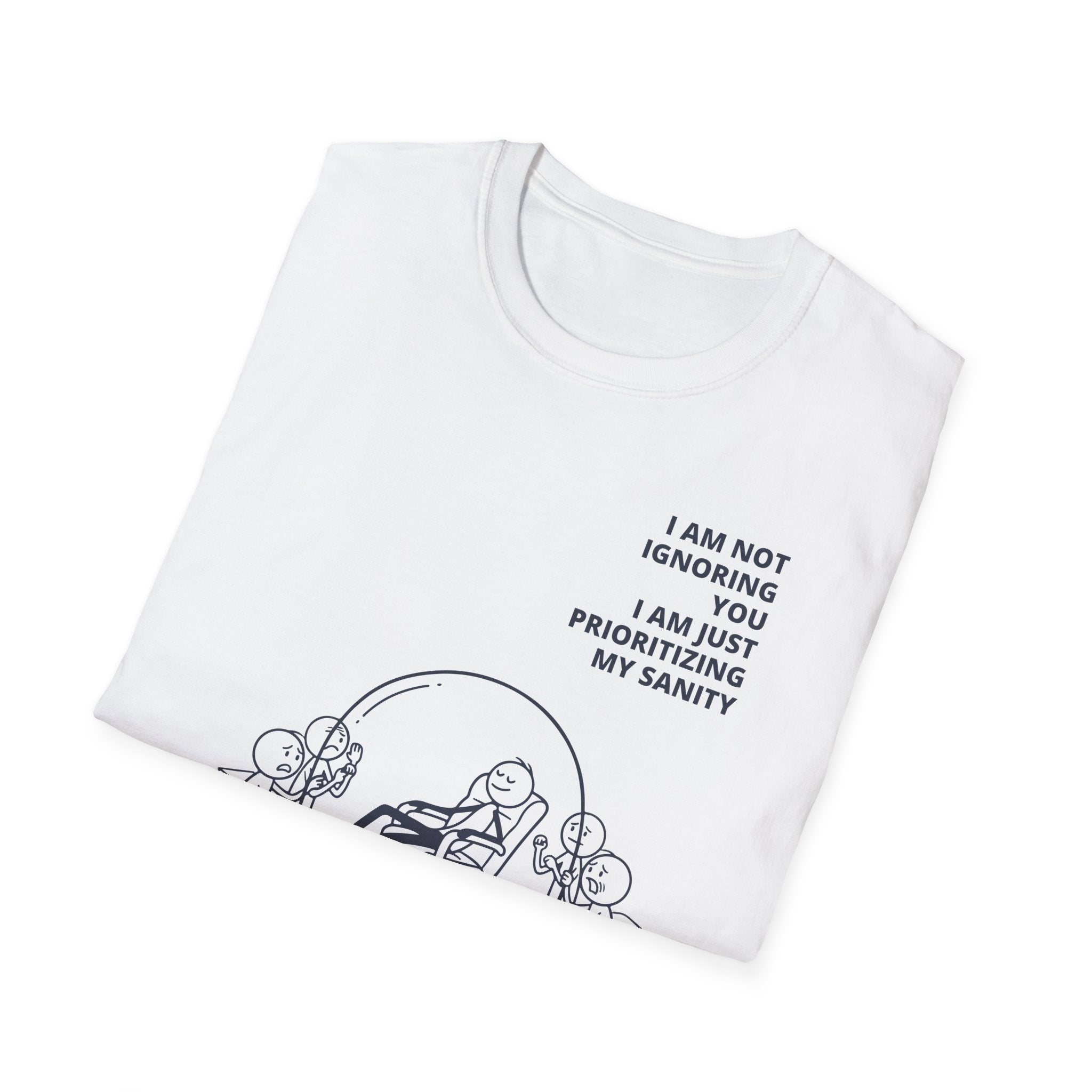 [56] I'm Not Ignoring You T-Shirt