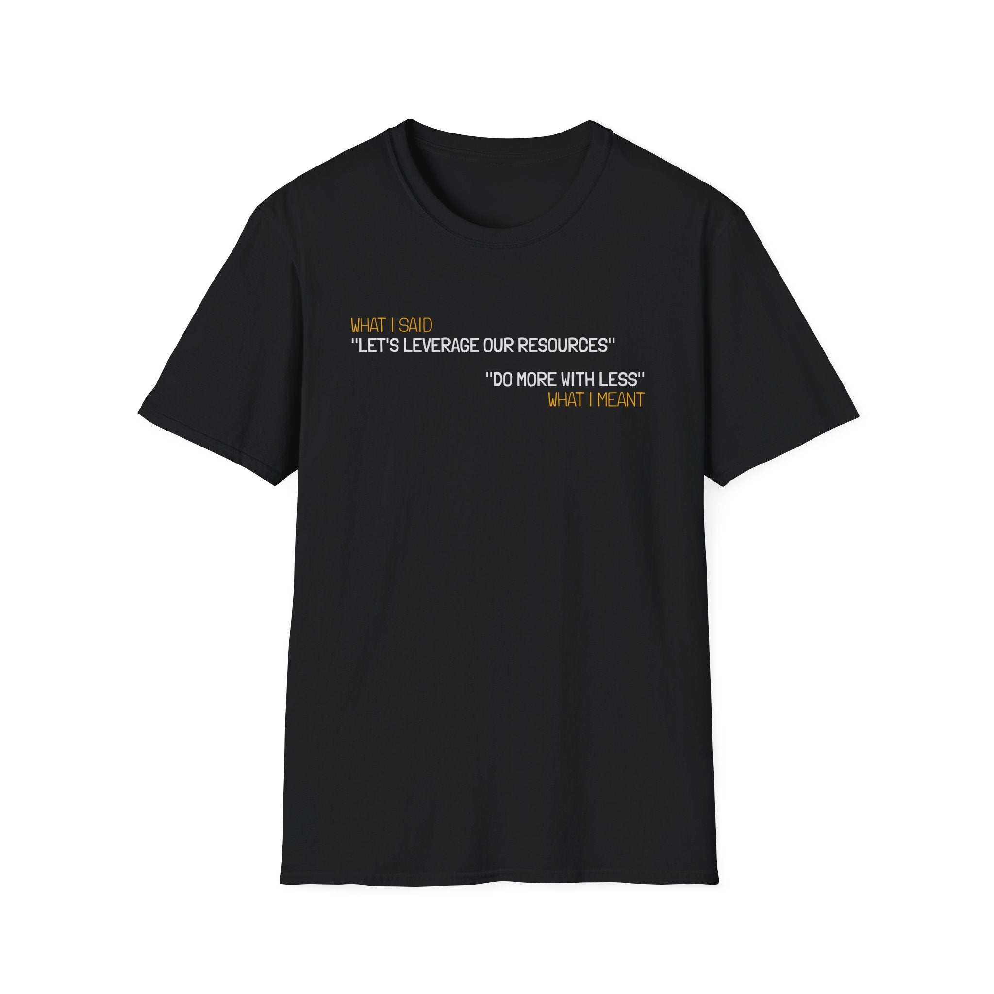 Leverage Resources T-Shirt
