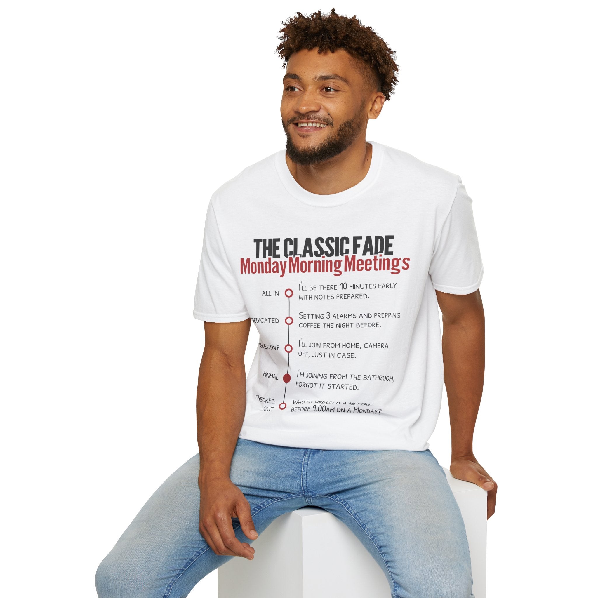 Monday Morning Meetings T-Shirt