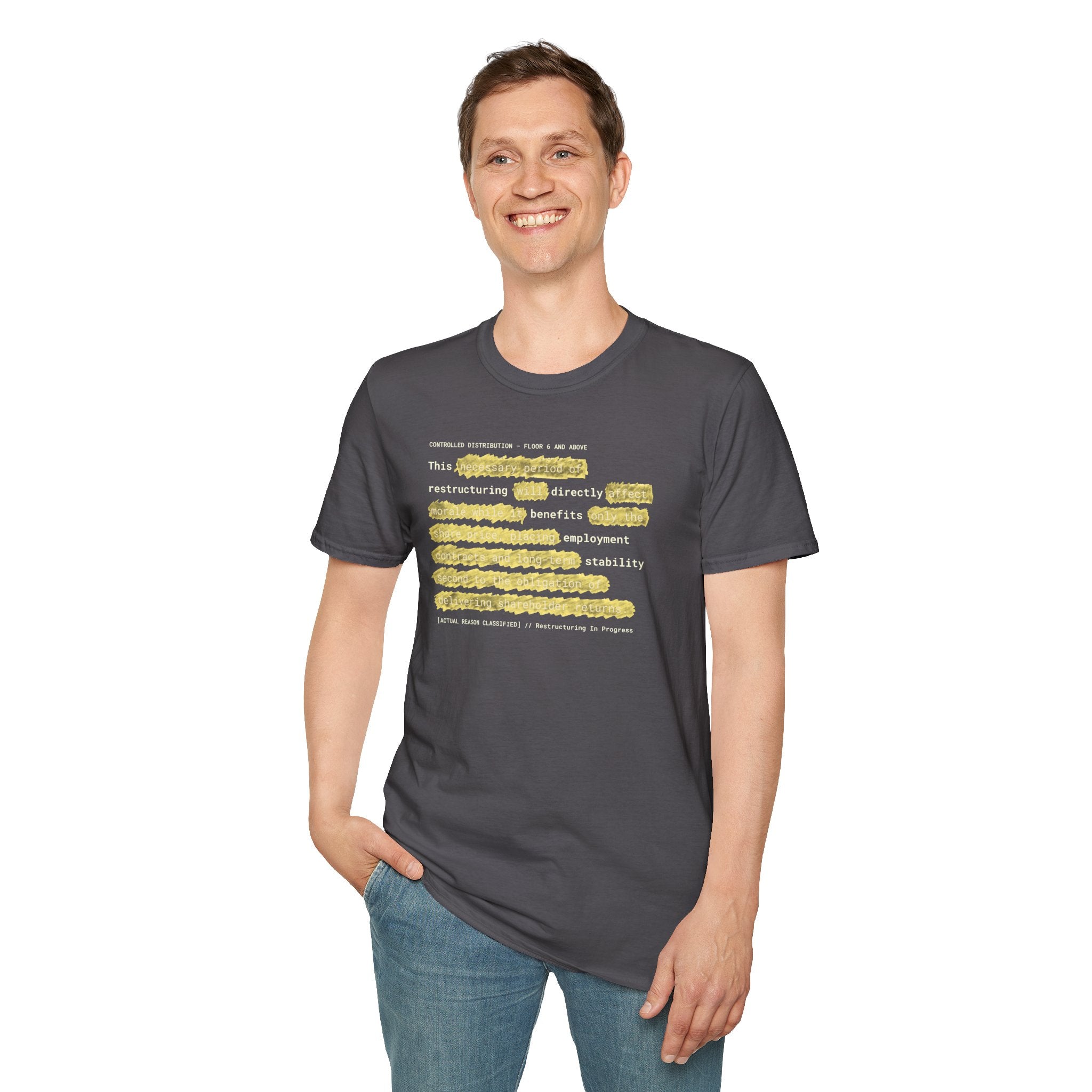 [66] Restructuring Benefits T-Shirt