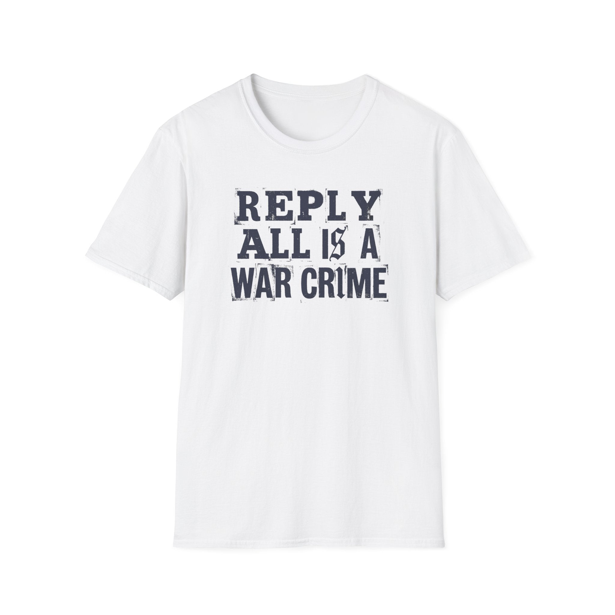 [57] Reply All War Crime T-Shirt