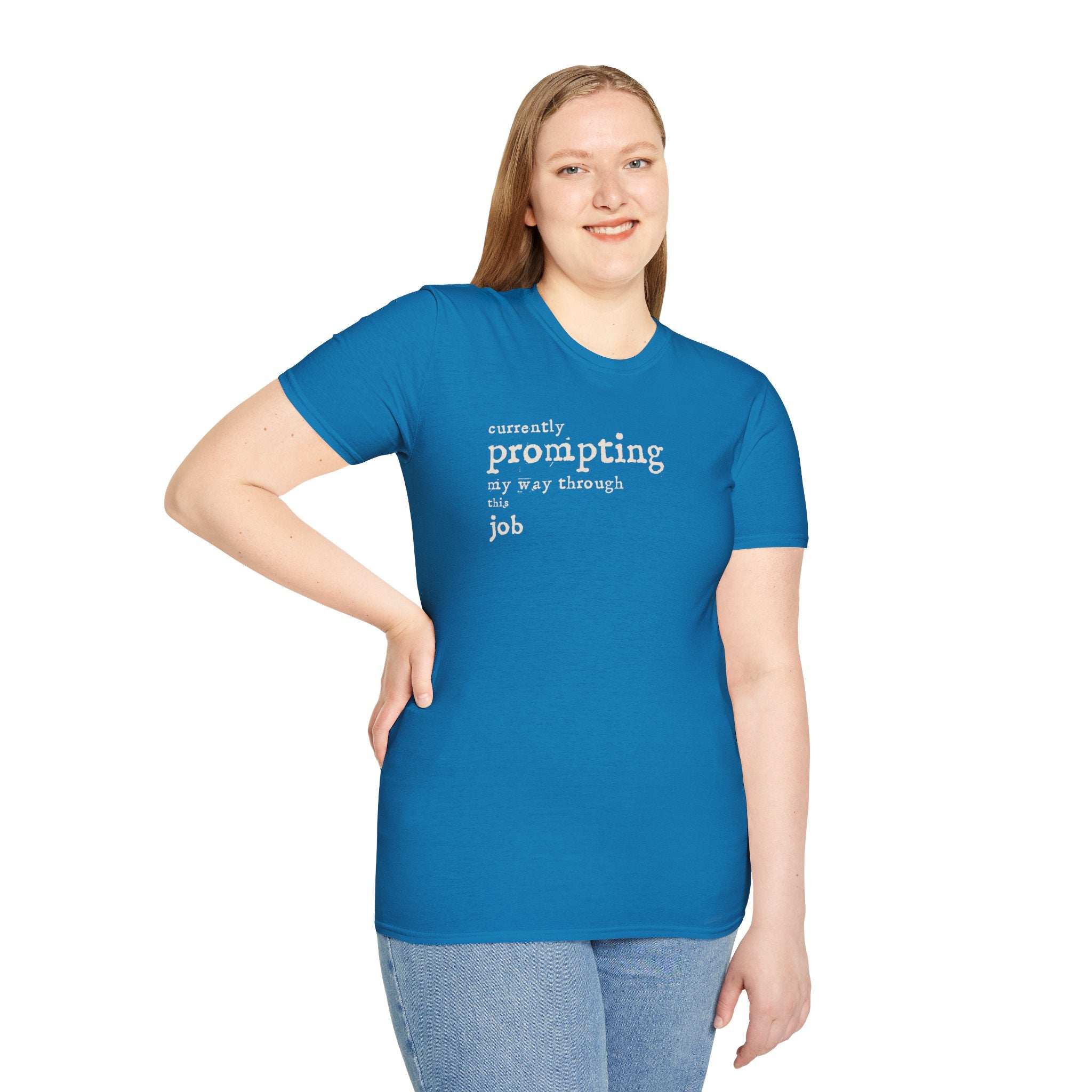 [54] Currently Prompting My Way T-Shirt