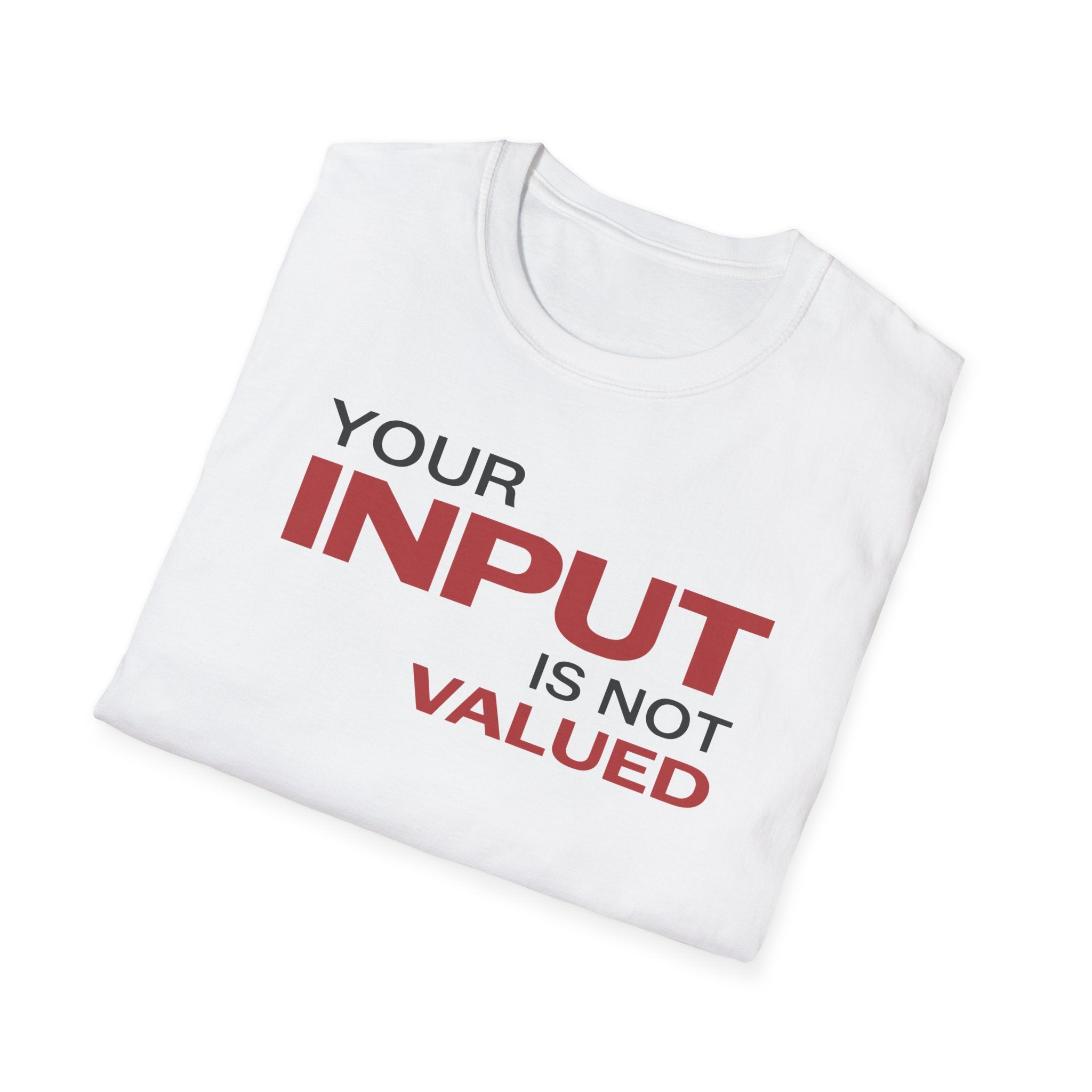 [84] Input Not Valued T-Shirt