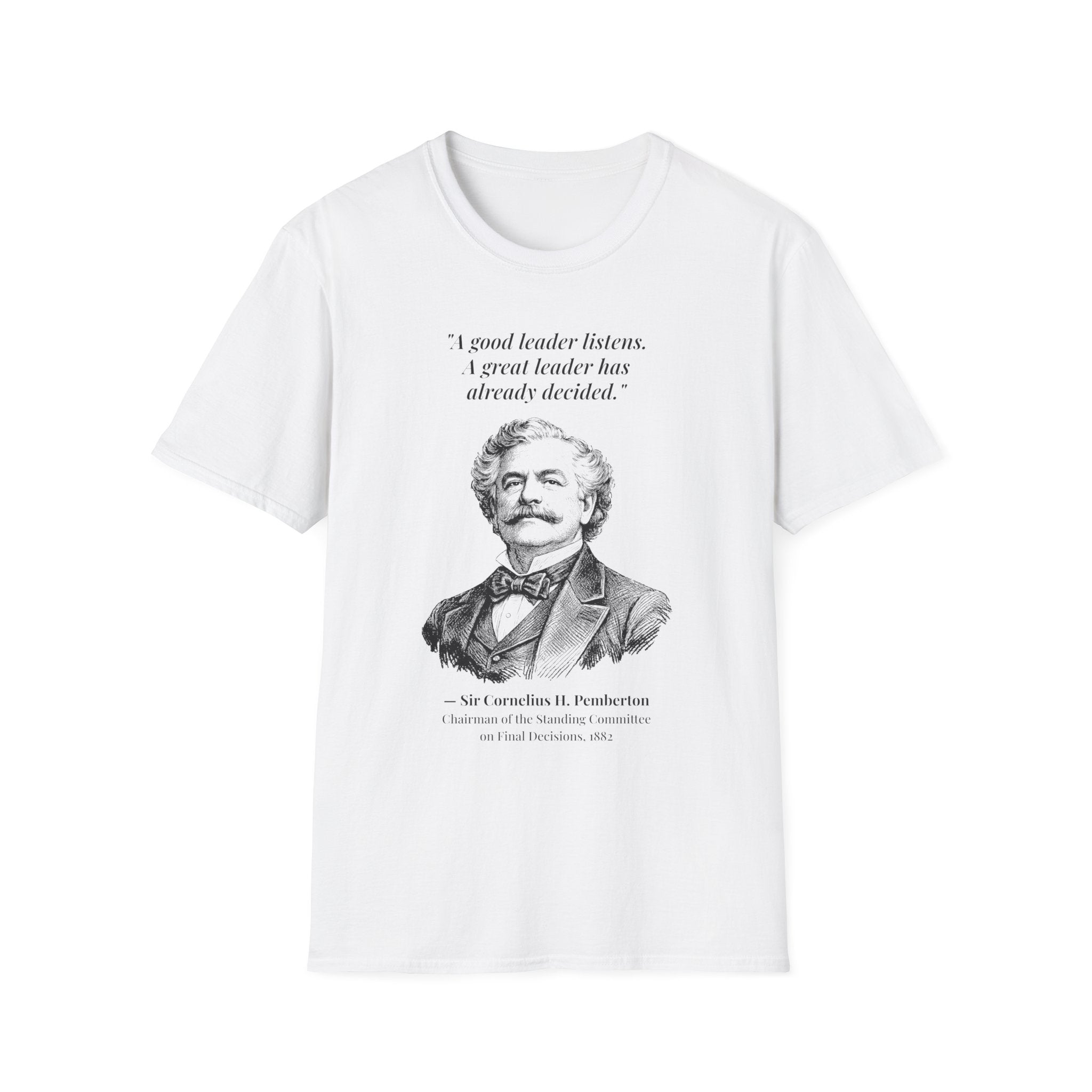 [76] A Great Leader T-Shirt