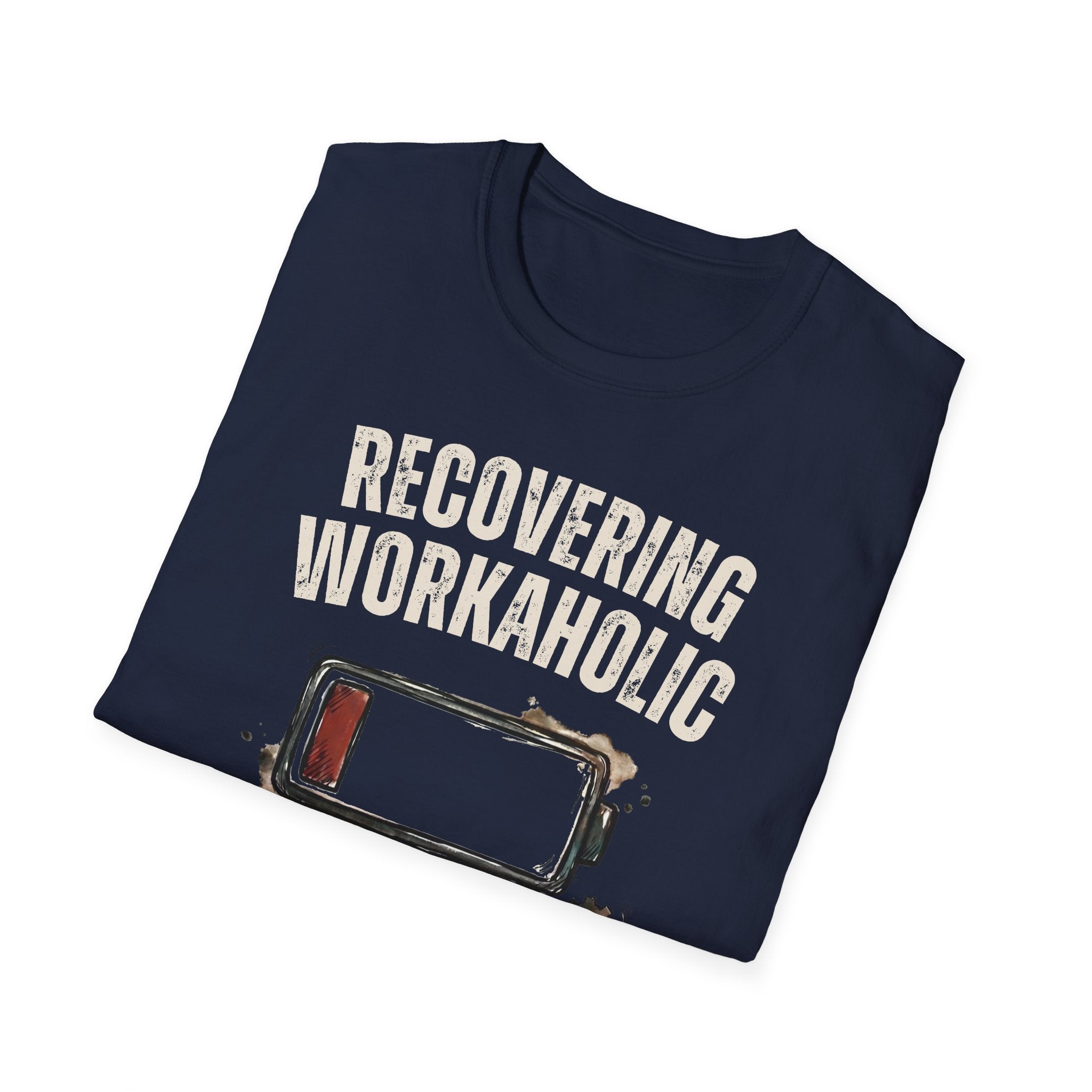 [37] Recovering Workaholic T-Shirt