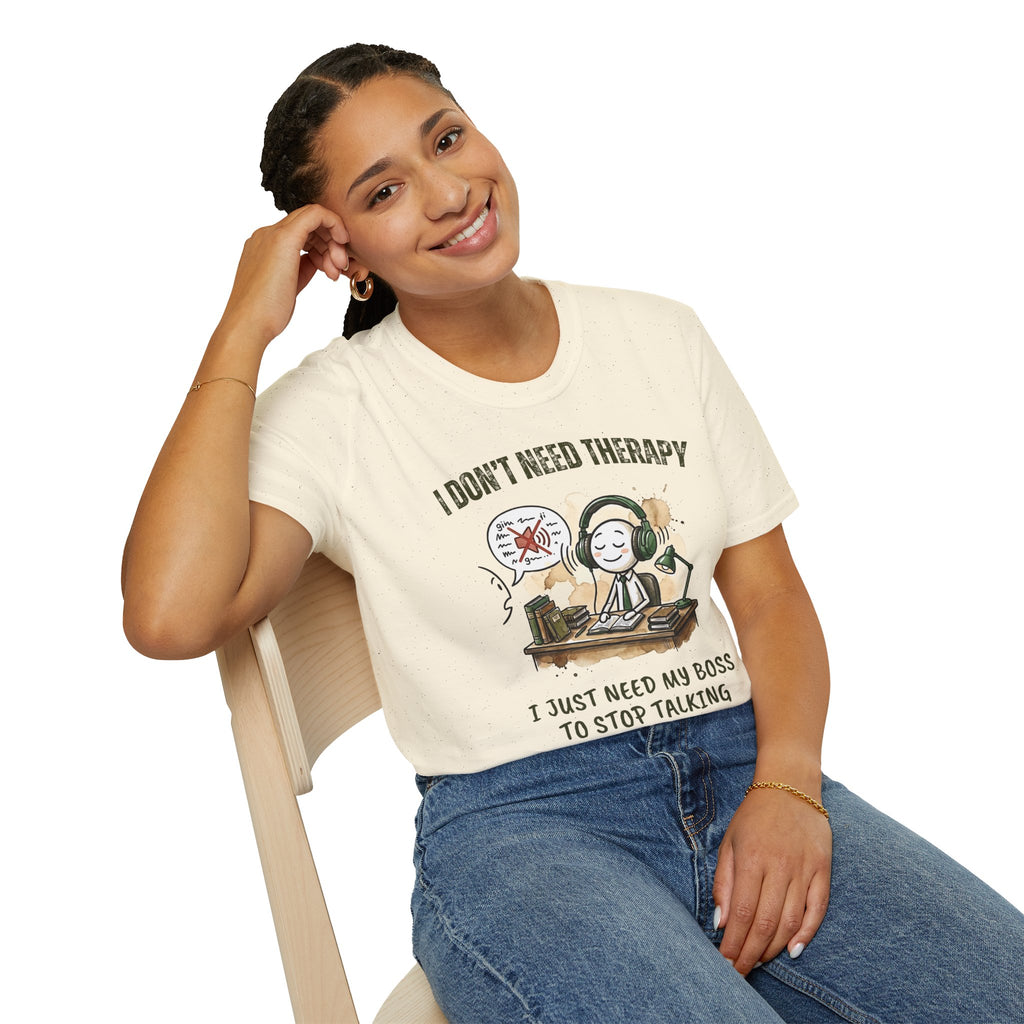 [38] I Don't Need Therapy T-Shirt