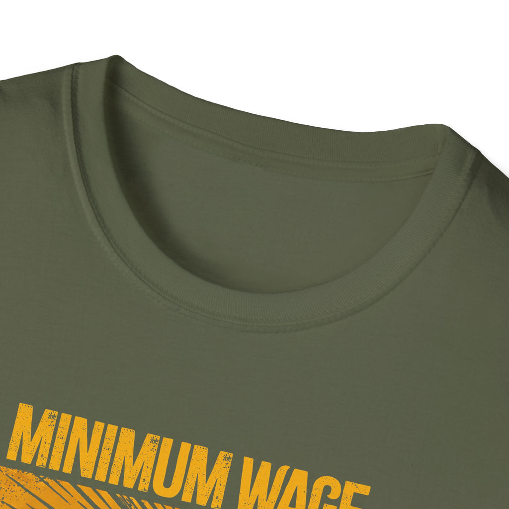 [40] Minimum Wage Maximum Contempt T-Shirt