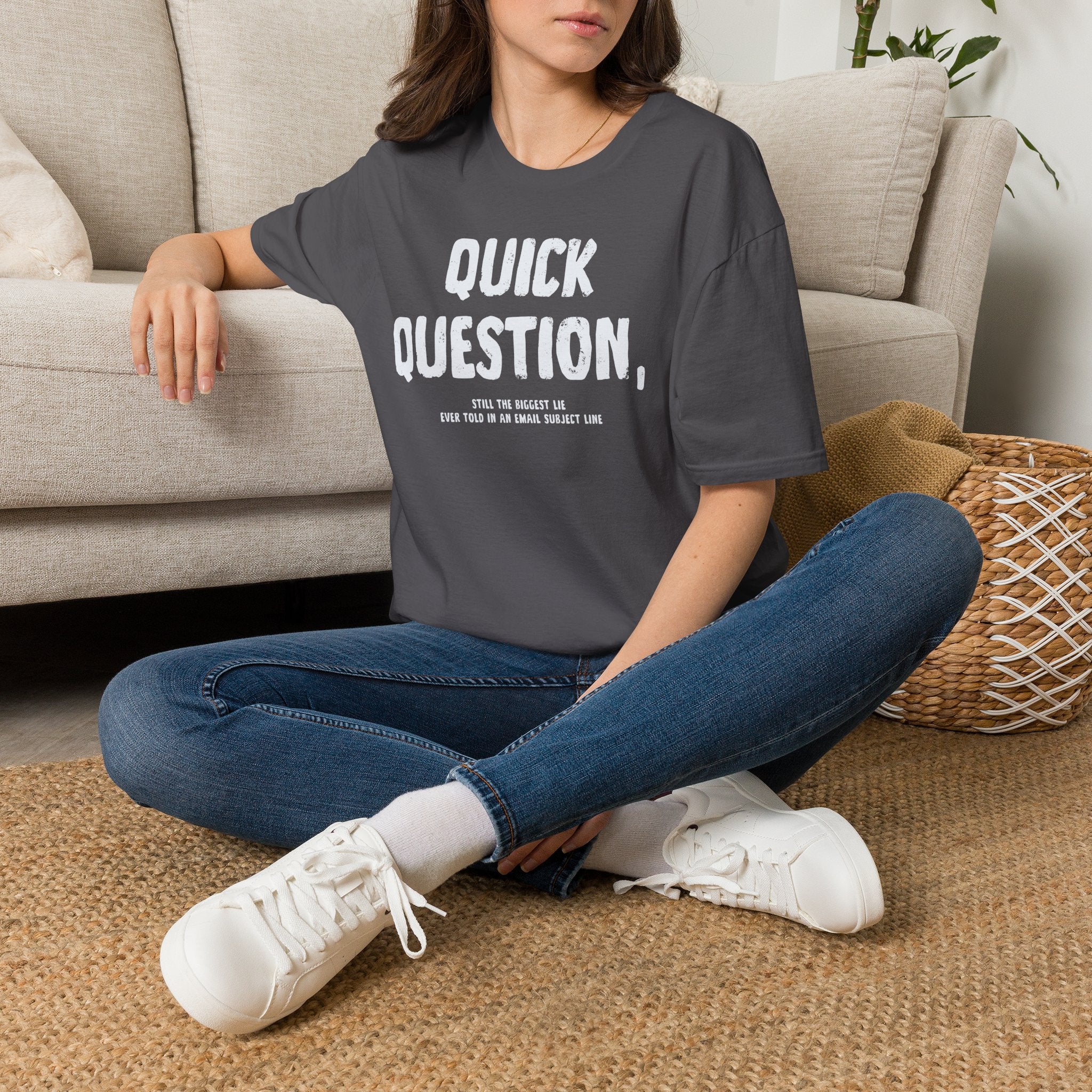 [103] Quick Question Email Subject Line T-Shirt