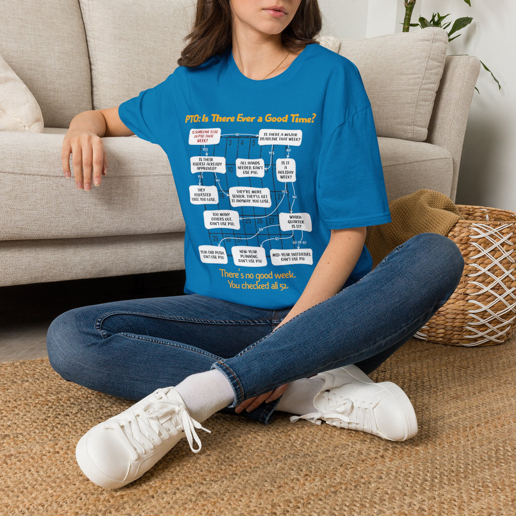 [108] A Good PTO Time T-Shirt