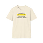 [92] I Believe In Teamwork T-Shirt