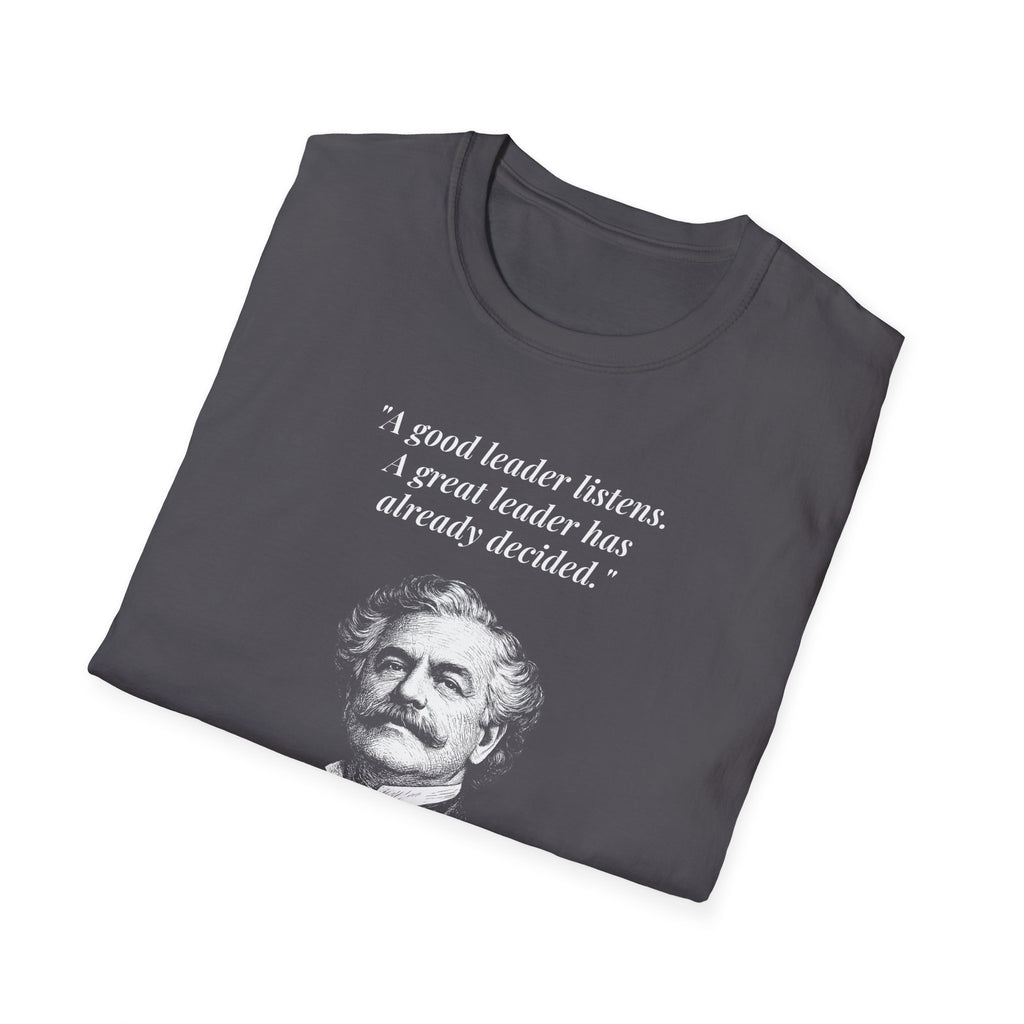 [76] A Great Leader T-Shirt