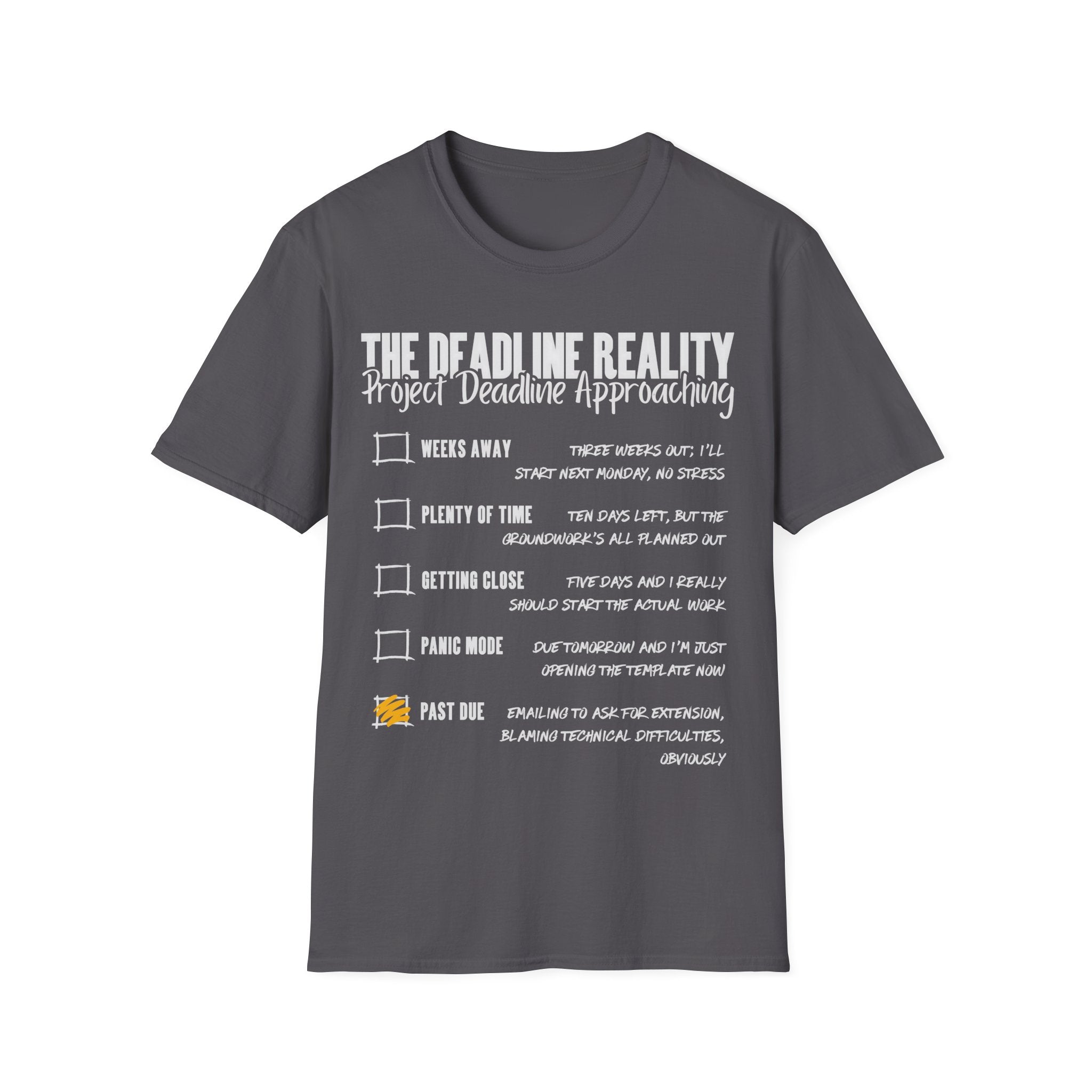 Project Deadline T-Shirt