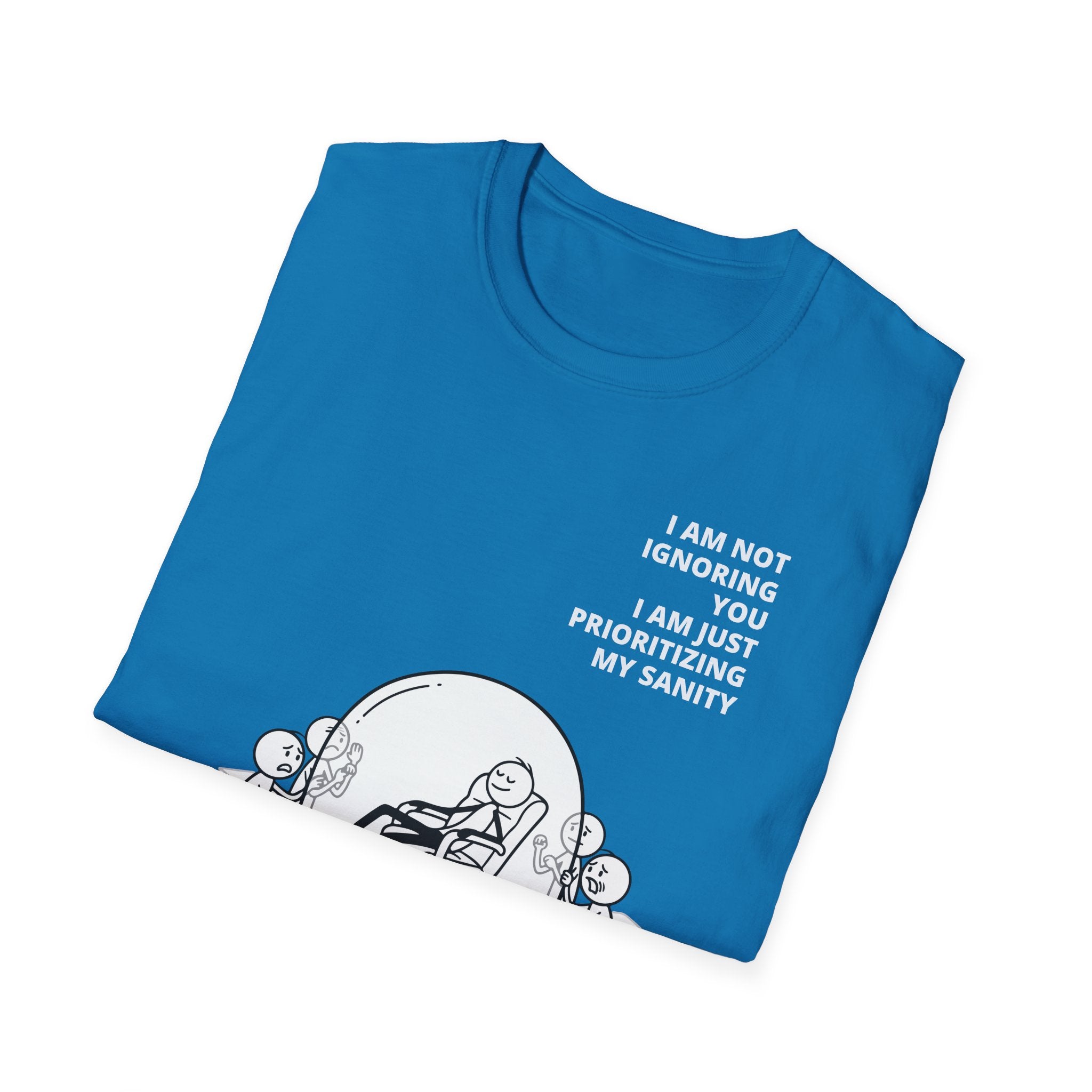 [56] I'm Not Ignoring You T-Shirt