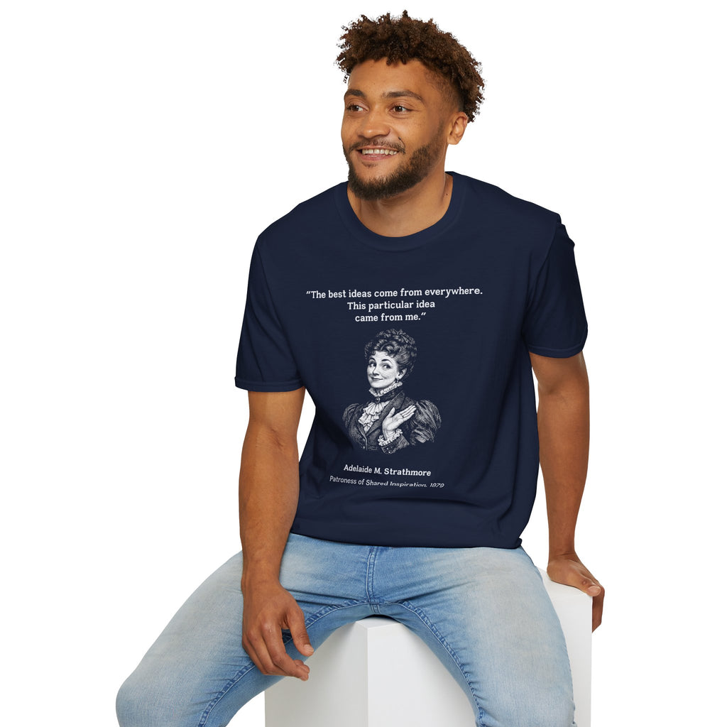 [97] The Best Ideas T-Shirt