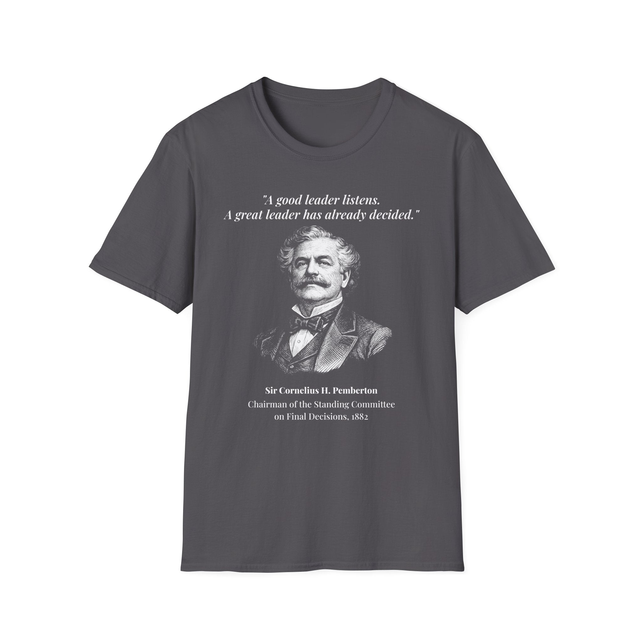 [76] A Great Leader T-Shirt