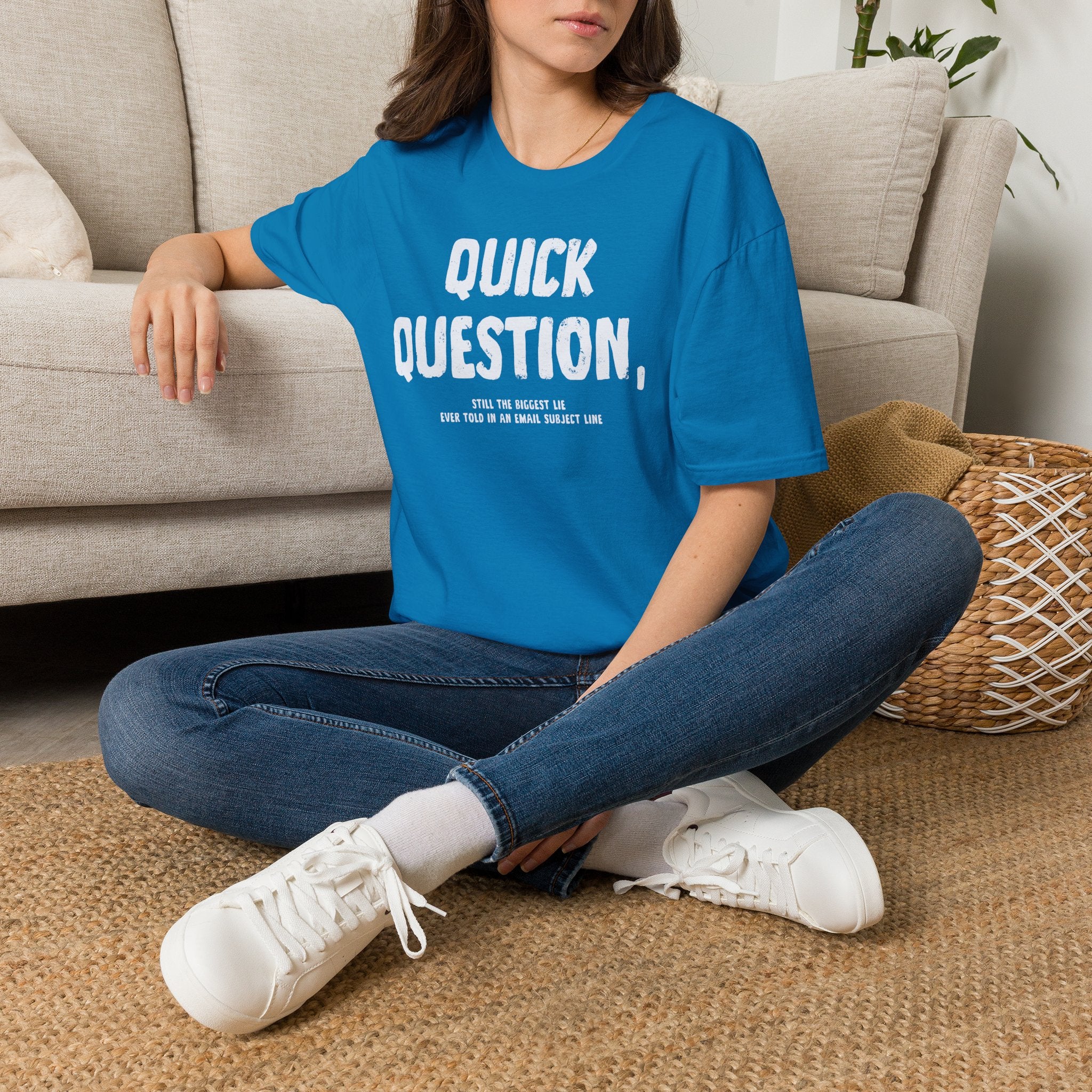 [103] Quick Question Email Subject Line T-Shirt