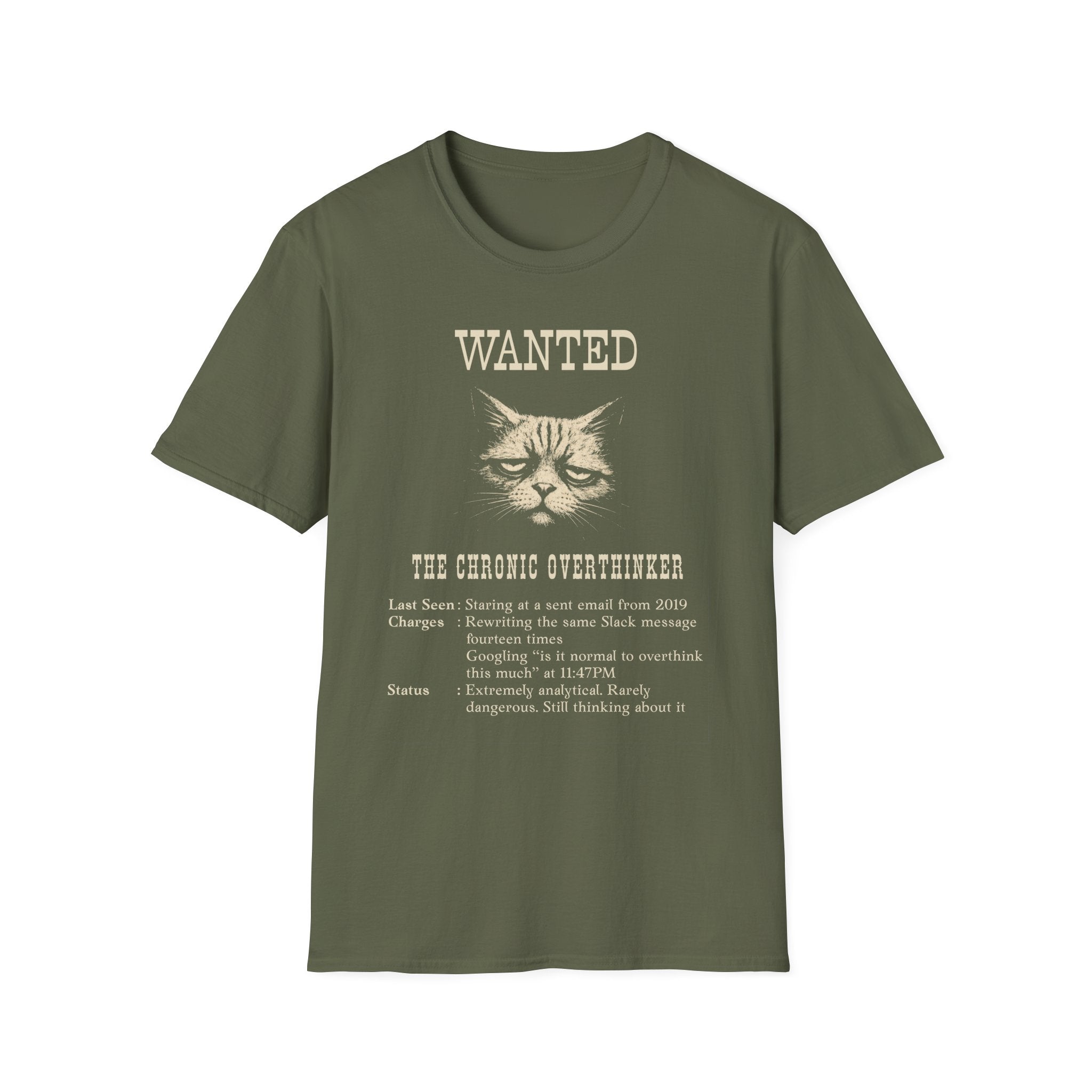 [49] The Chronic Overthinker T-Shirt