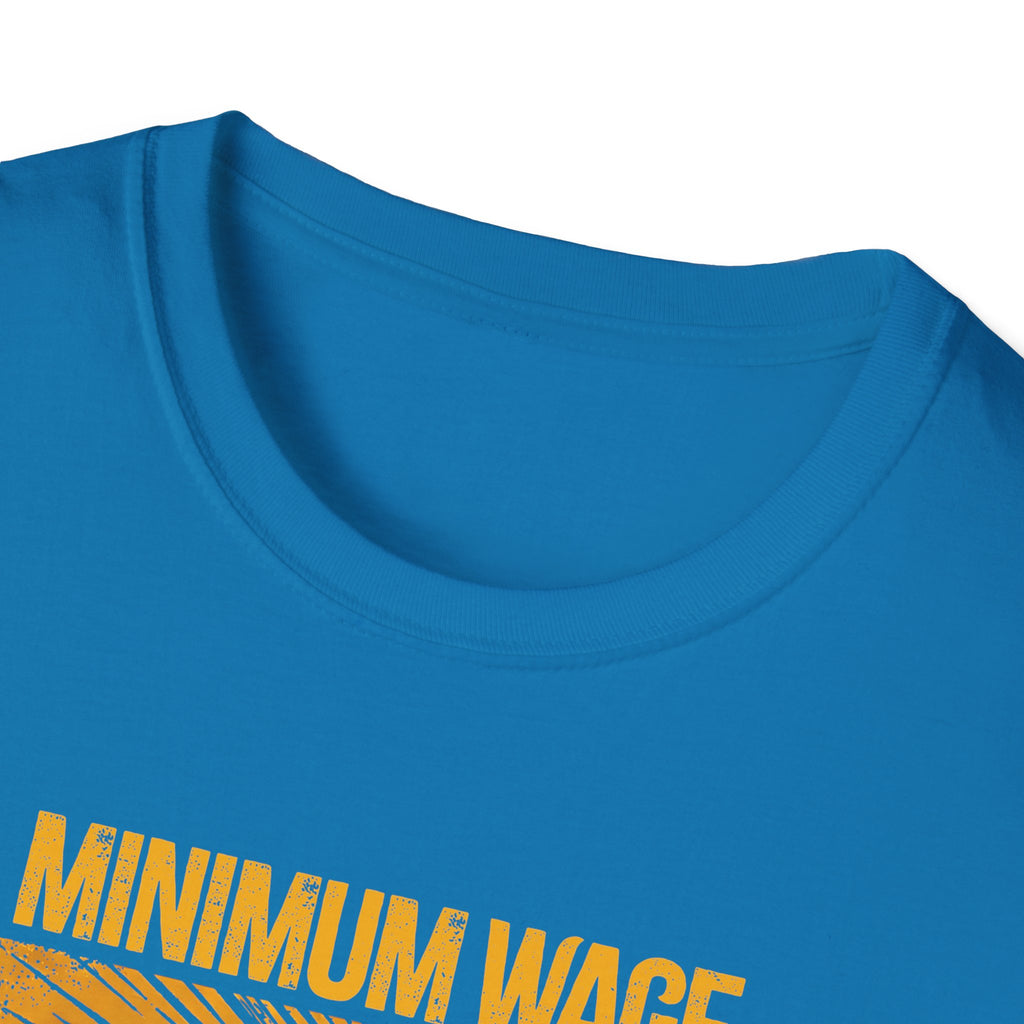 [40] Minimum Wage Maximum Contempt T-Shirt