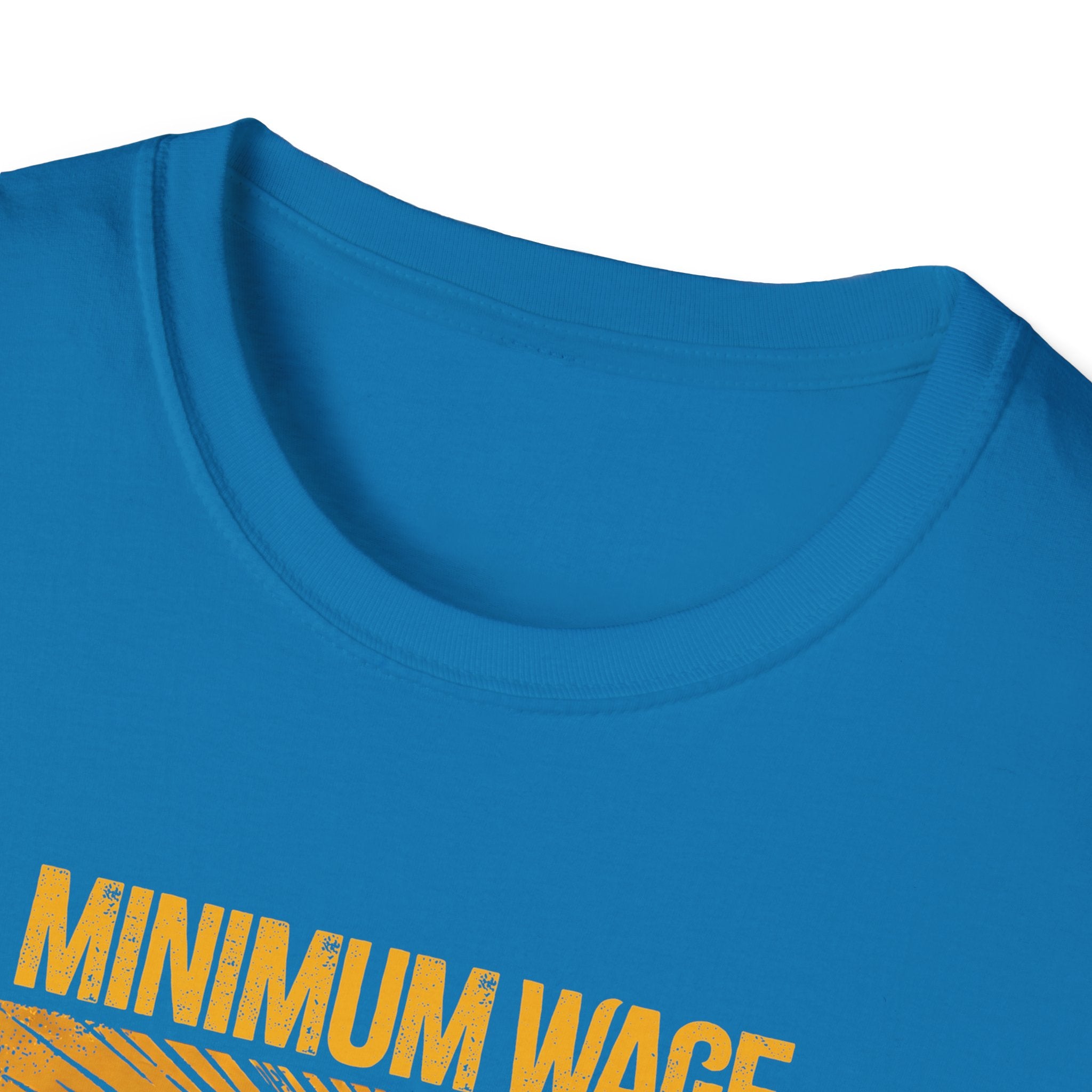 [40] Minimum Wage Maximum Contempt T-Shirt