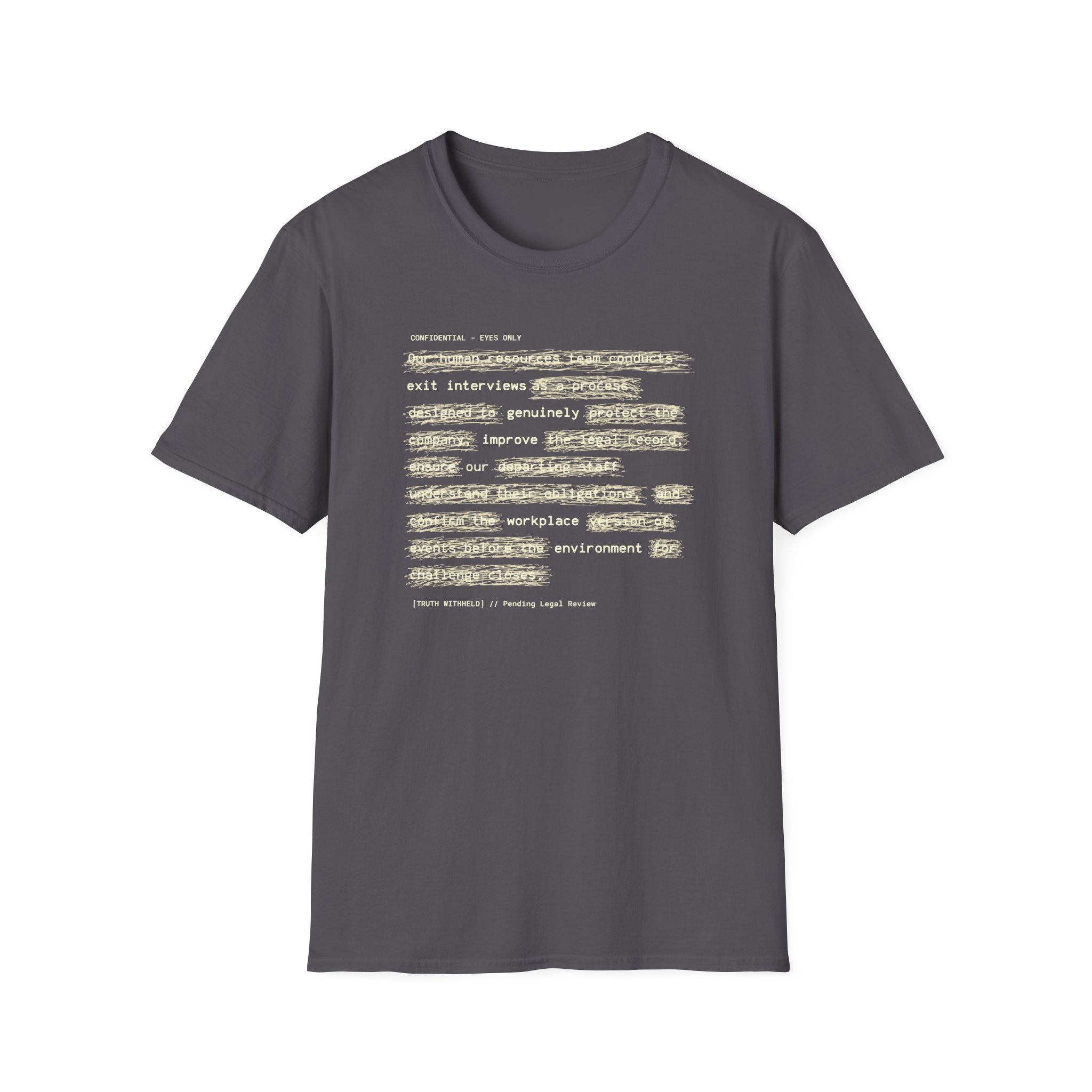 [62] Exit Interviews Improve Workplace T-Shirt