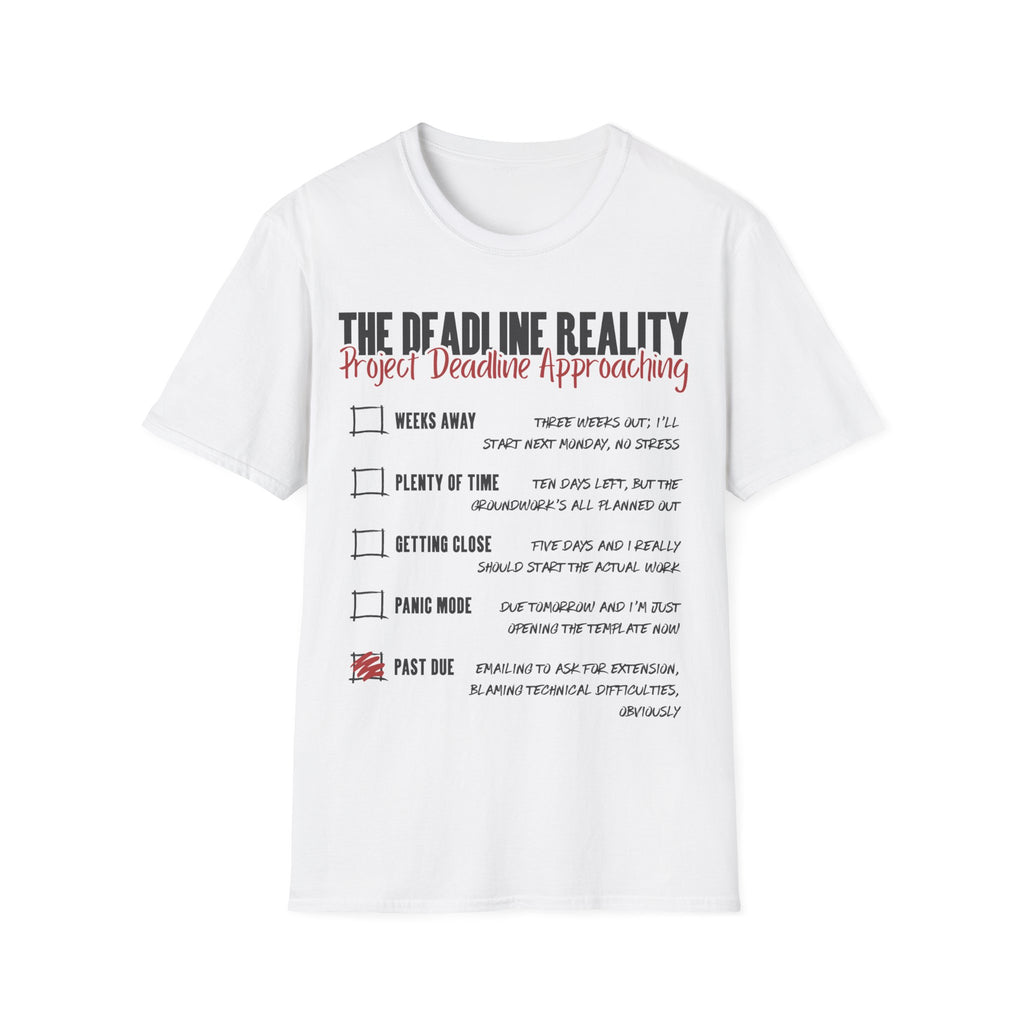 Project Deadline T-Shirt