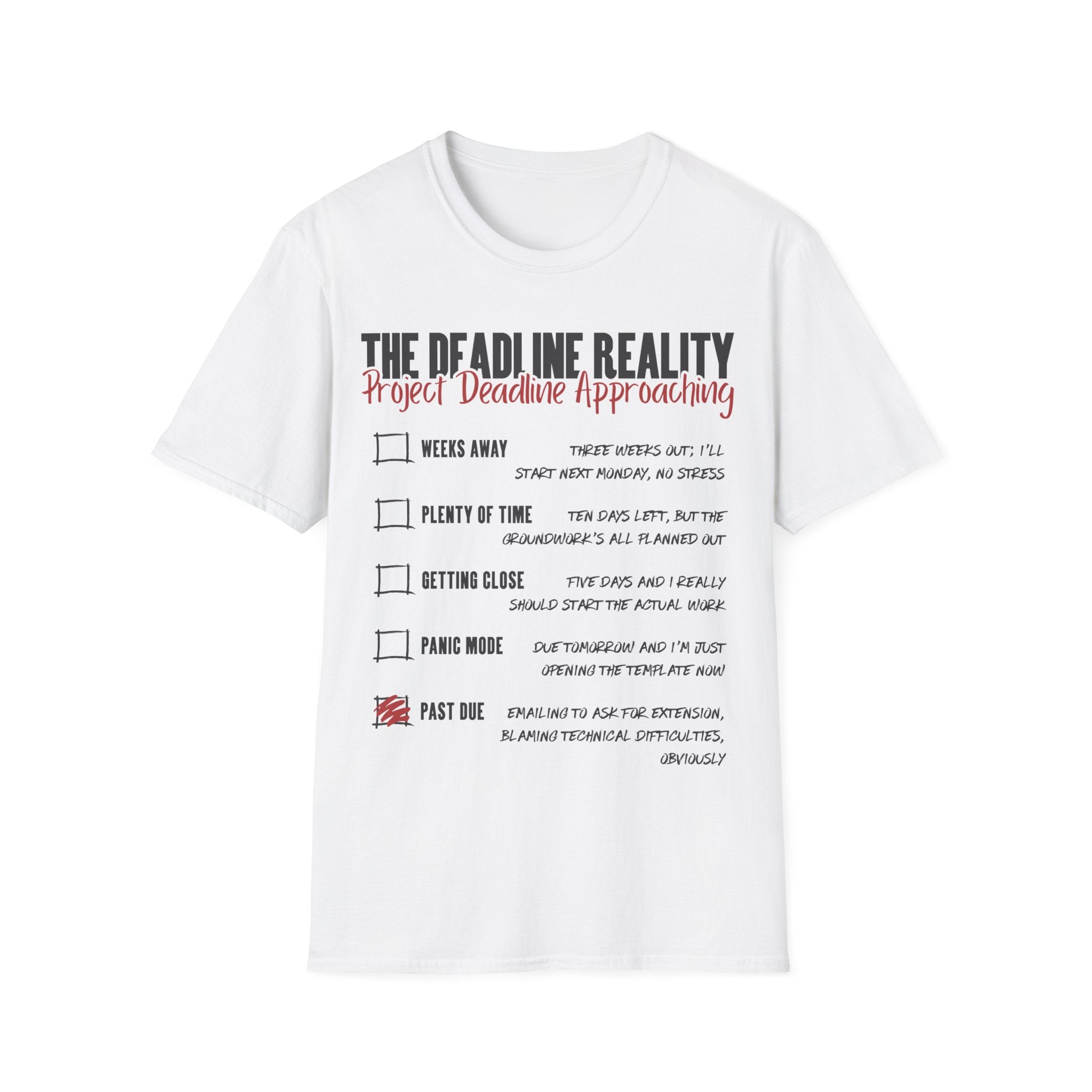Project Deadline T-Shirt
