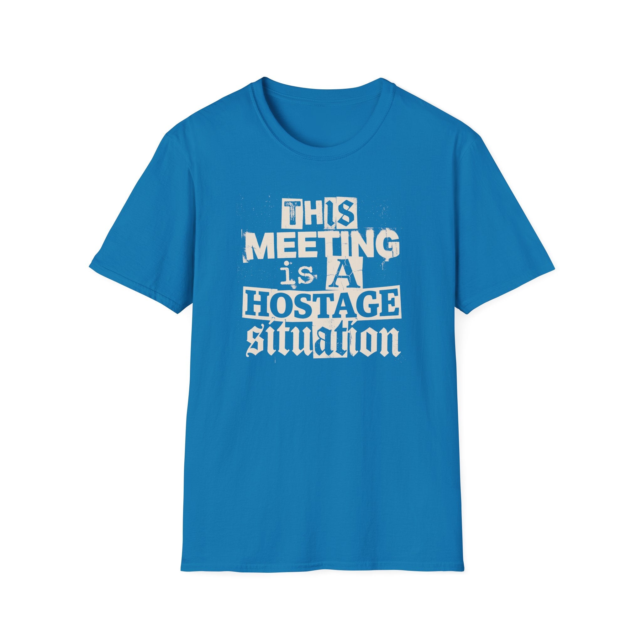 [59] A Hostage Situation T-Shirt