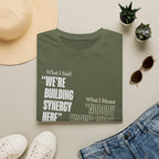 Building Synergy Here T-Shirt