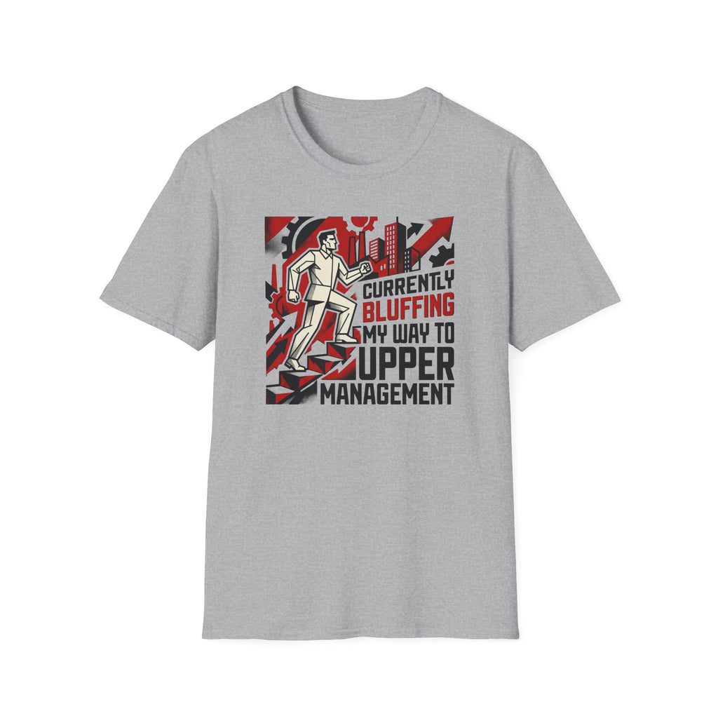 [33] Currently Bluffing My Way T-Shirt