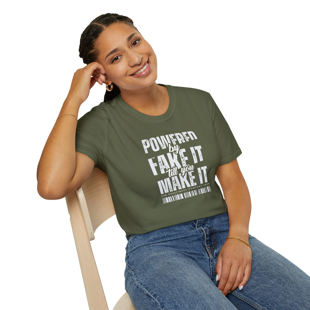 [51] Fake It Until T-Shirt