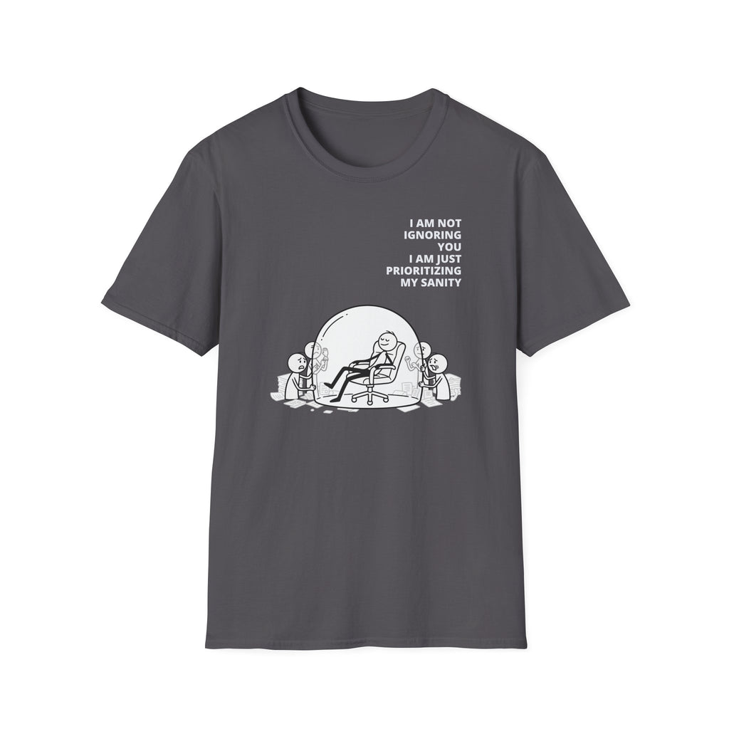 [56] I'm Not Ignoring You T-Shirt