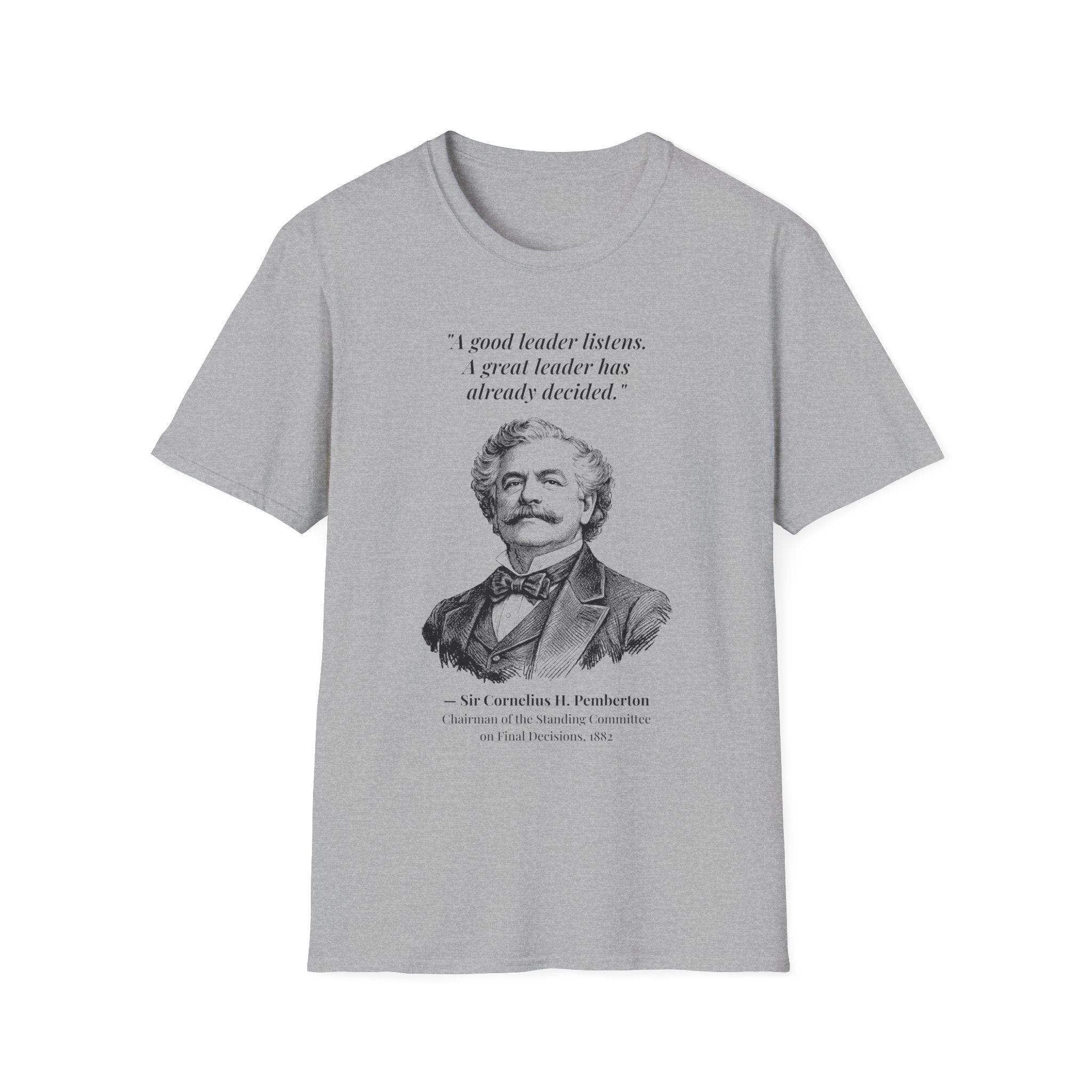 [76] A Great Leader T-Shirt