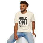 [106] Hold On Stalling Tactic T-Shirt