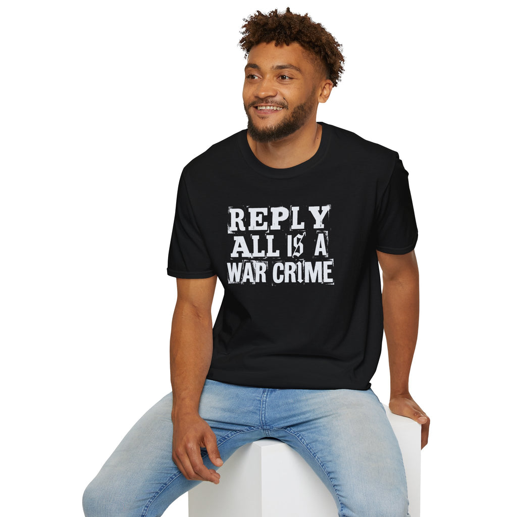[57] Reply All War Crime T-Shirt