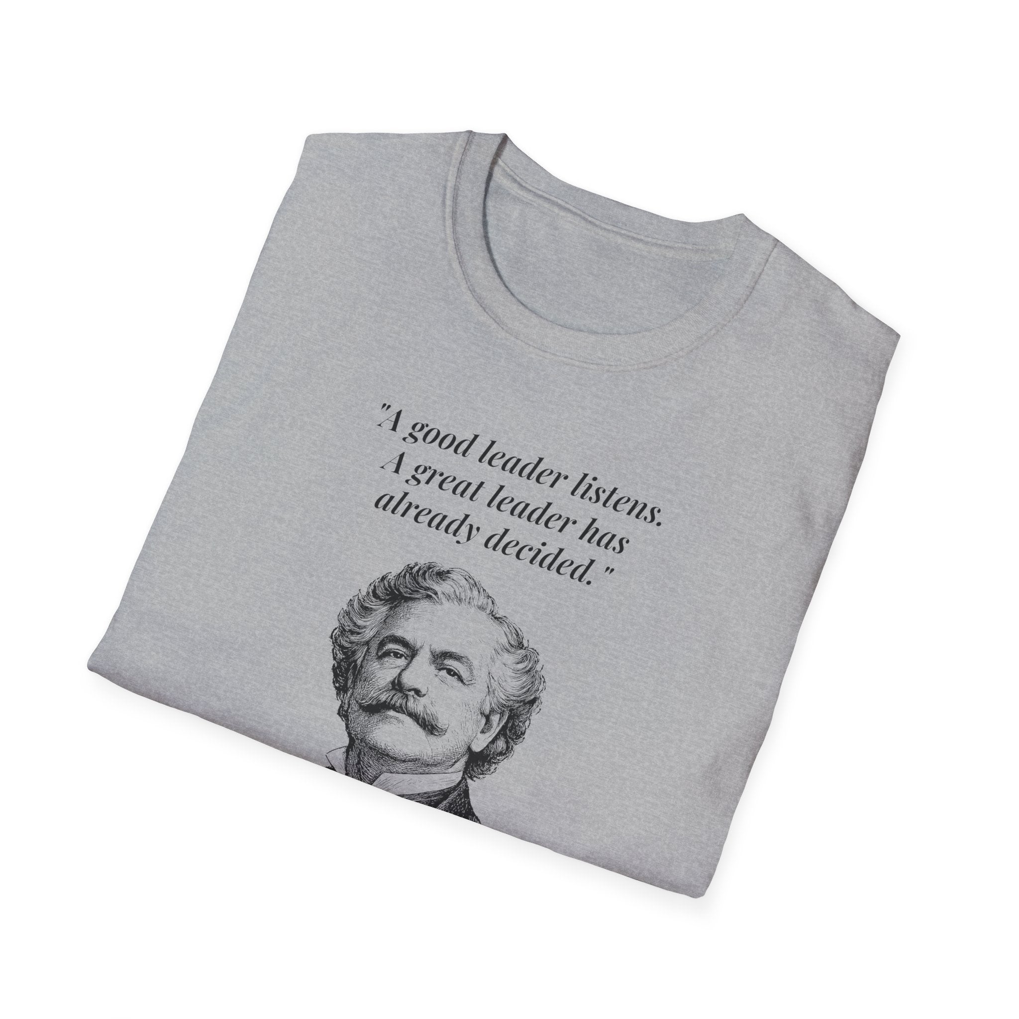 [76] A Great Leader T-Shirt