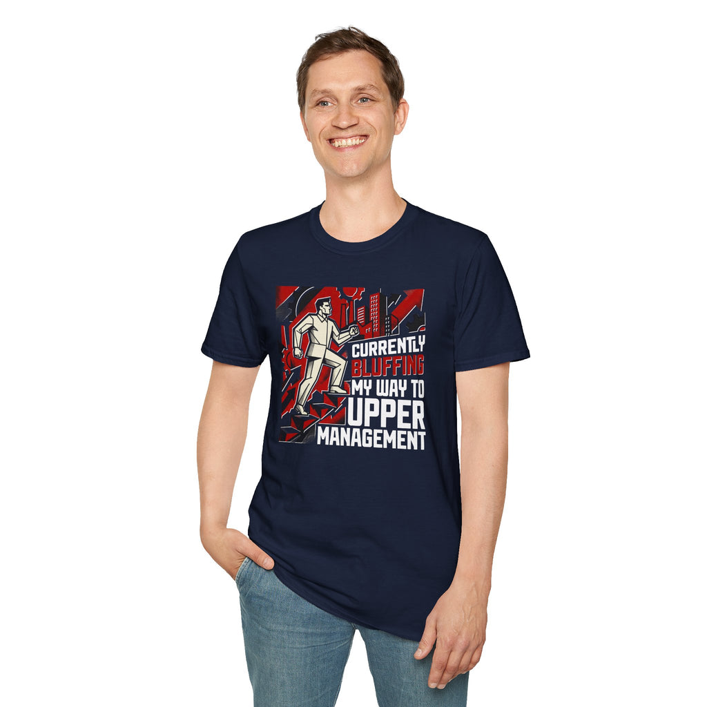 [33] Currently Bluffing My Way T-Shirt