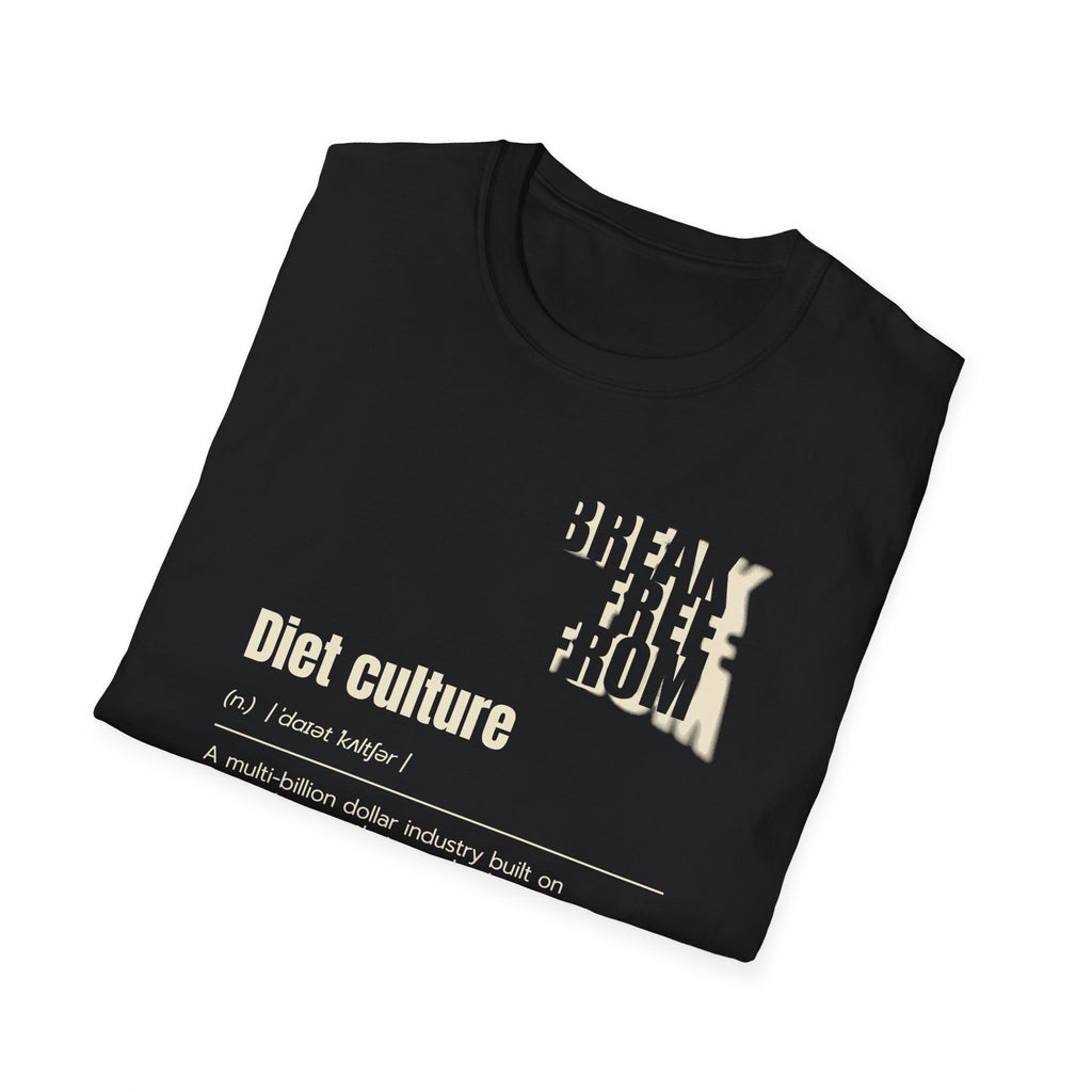 [68] Break Free From Diet Culture T-Shirt