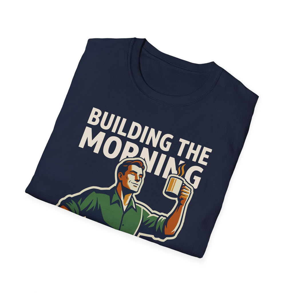 [44] Building The Morning - M T-Shirt
