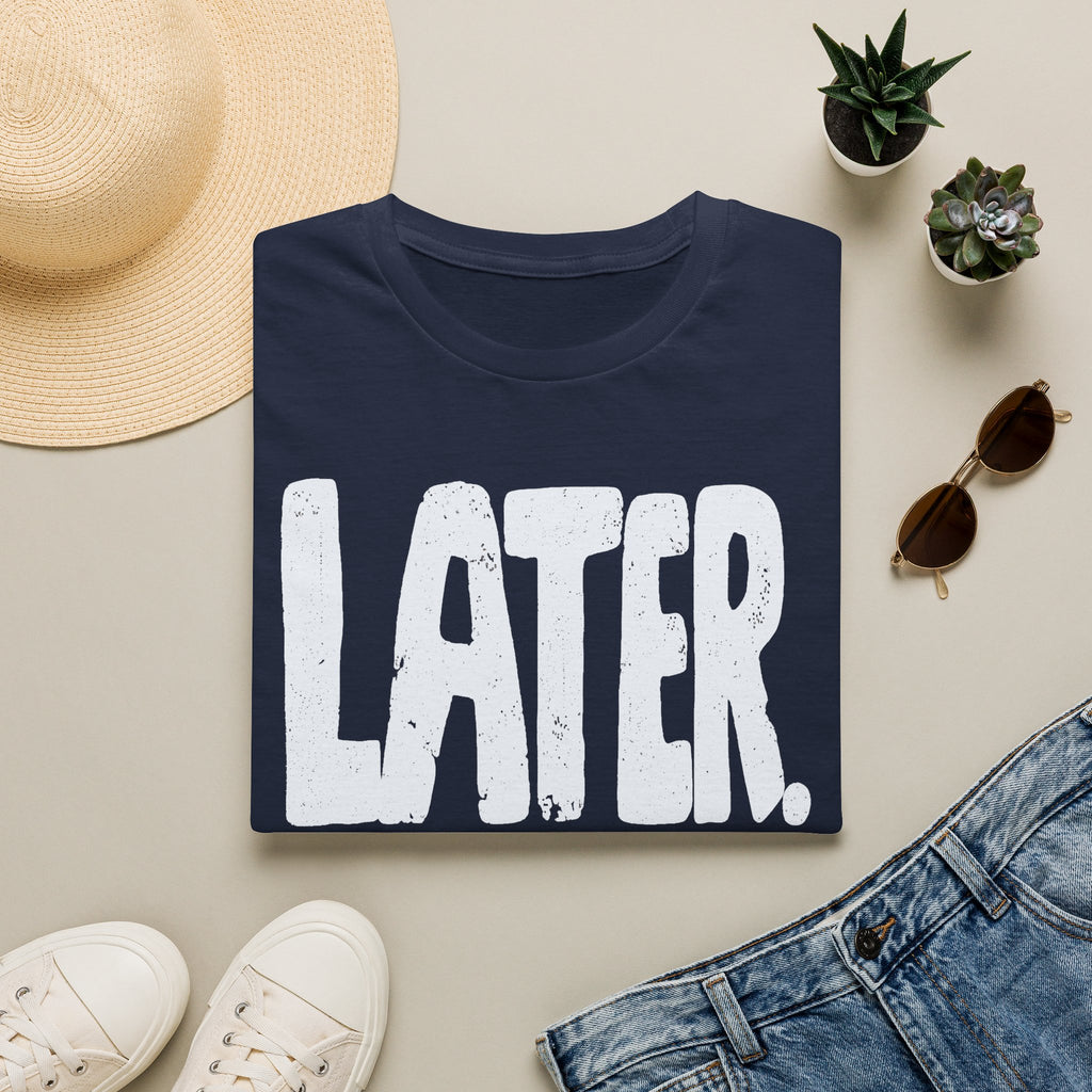 [102] Later Procrastination Deadline T-Shirt