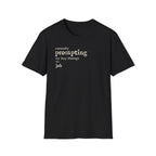 [54] Currently Prompting My Way T-Shirt