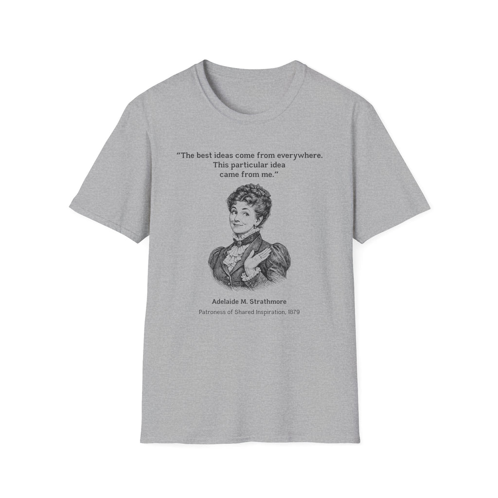 [97] The Best Ideas T-Shirt