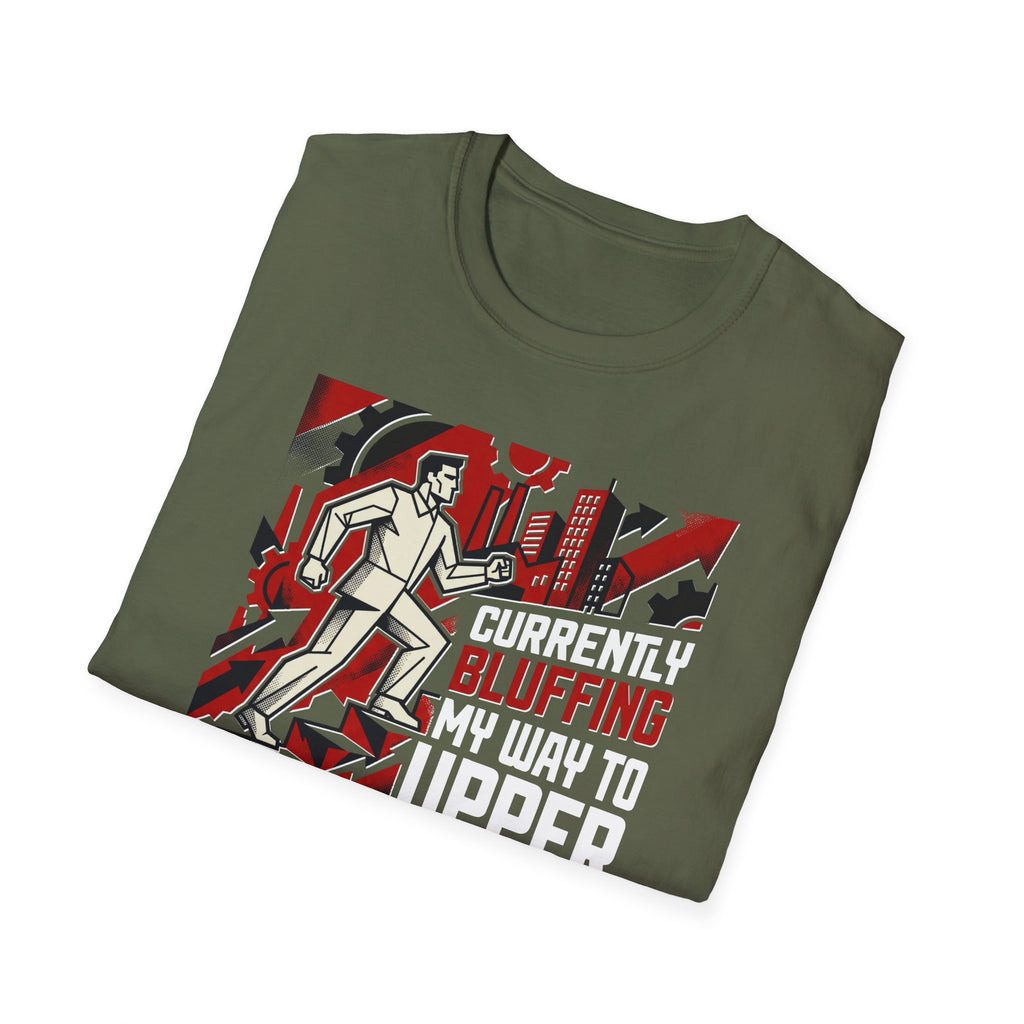 [33] Currently Bluffing My Way T-Shirt