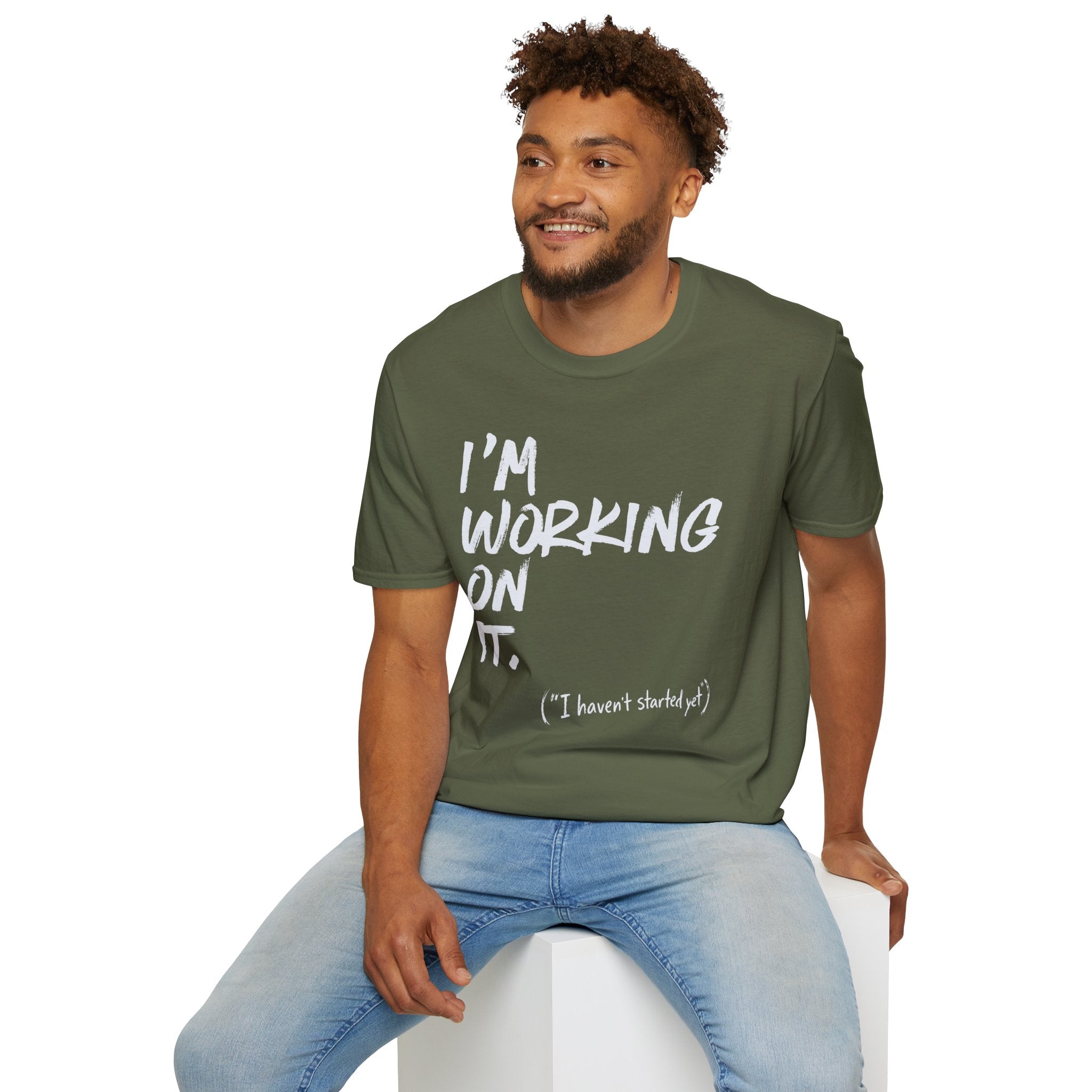 [110] I'm Working On It T-Shirt