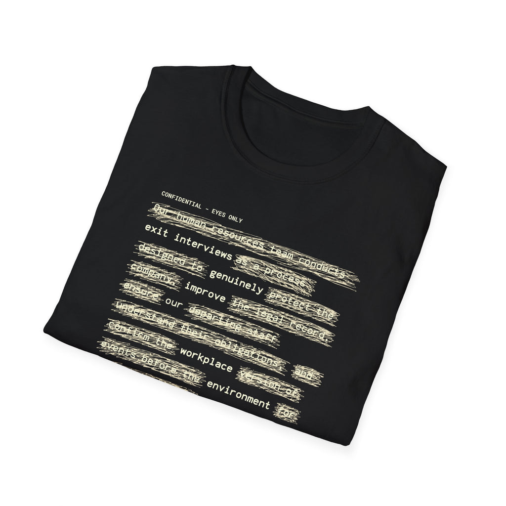 [62] Exit Interviews Improve Workplace T-Shirt