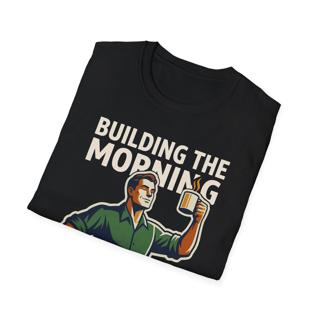 [44] Building The Morning - M T-Shirt
