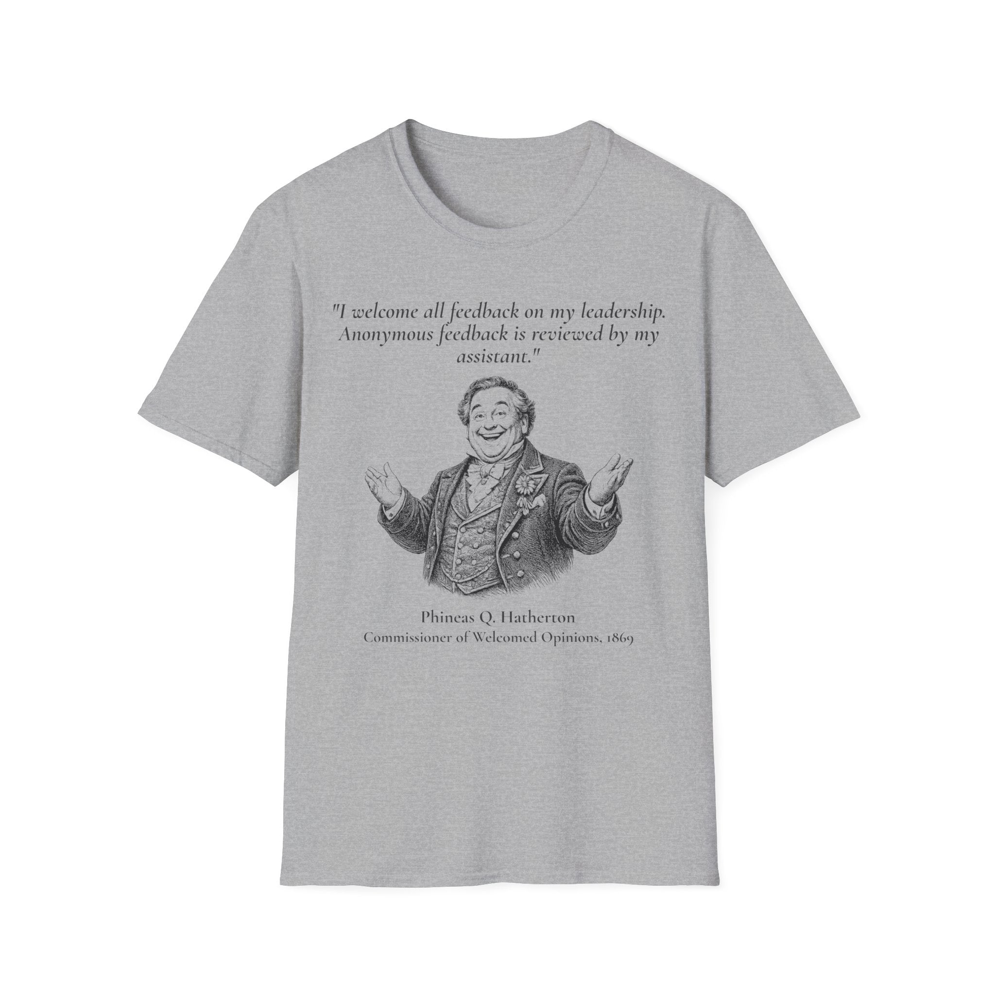 [95] I Welcome All Feedback T-Shirt