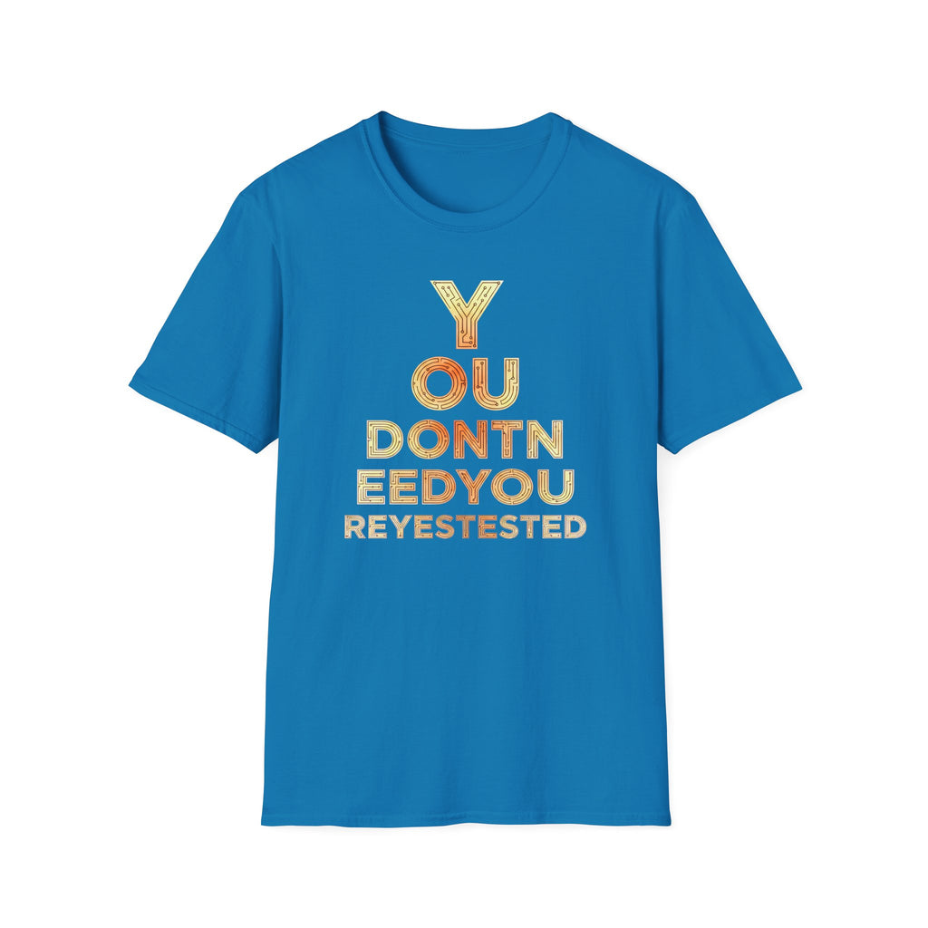[46] You Don't Need T-Shirt