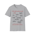 [81] Is This Meeting Necessary T-Shirt