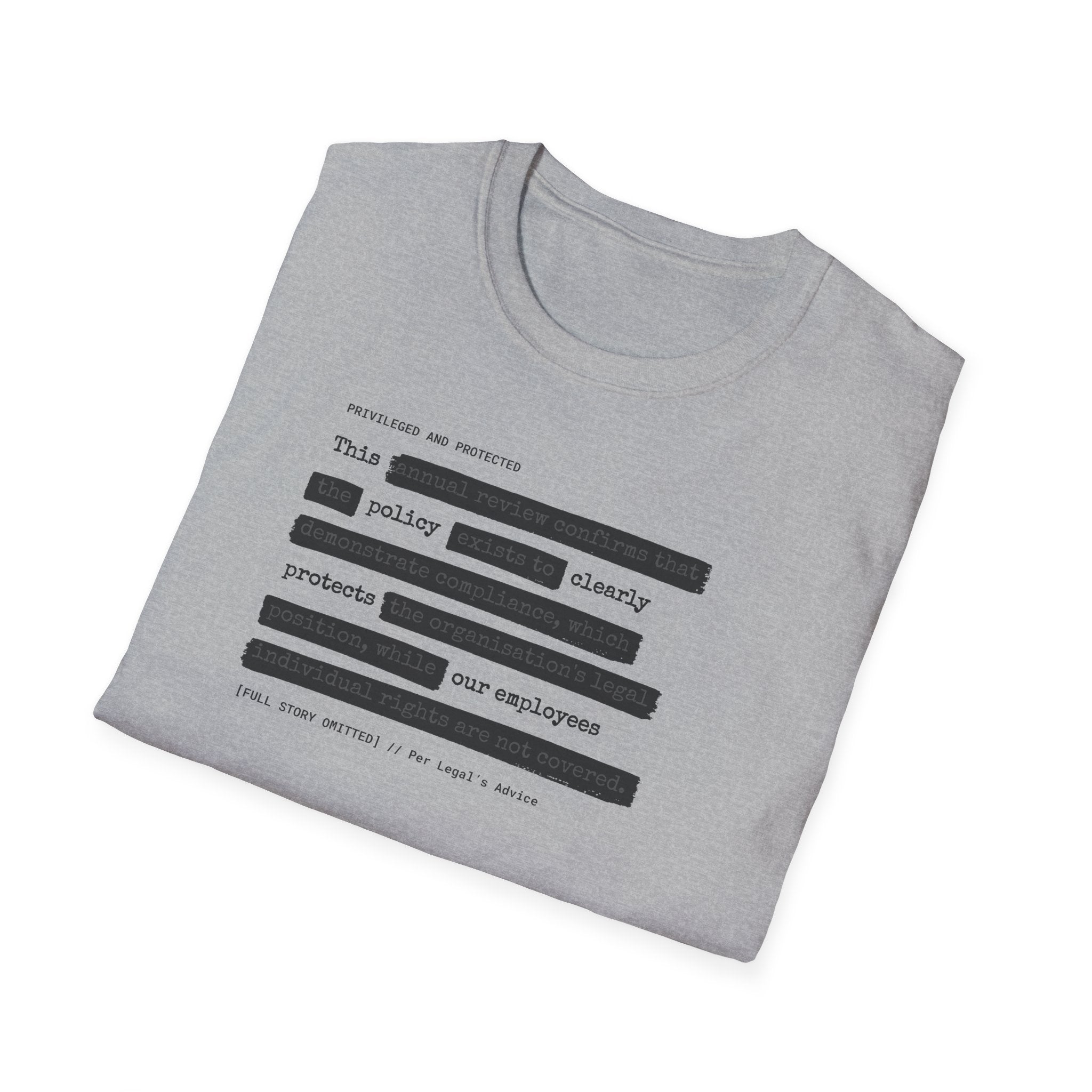 [63] An Honest Legal Policy T-Shirt