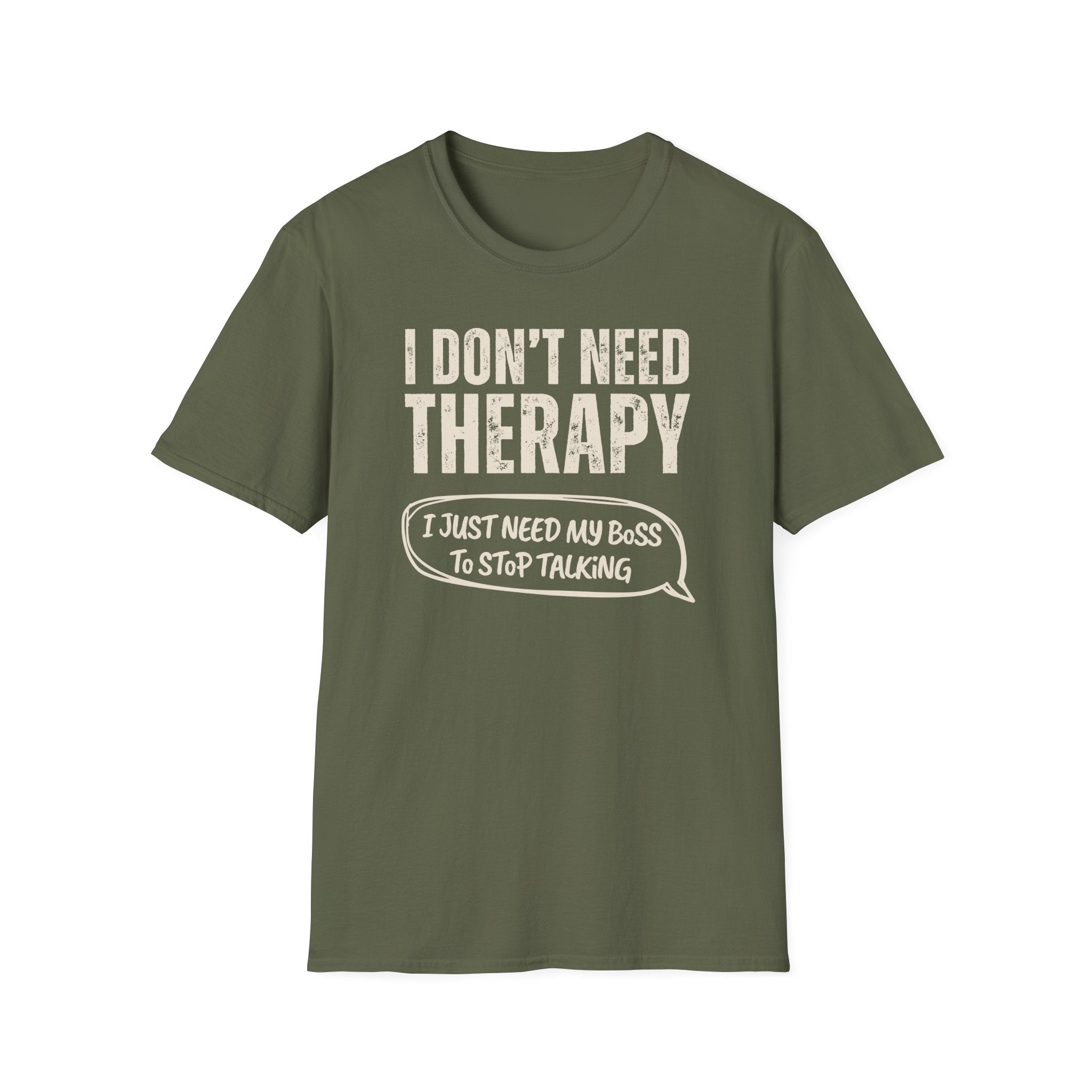 [35] I Don't Need Therapy T-Shirt